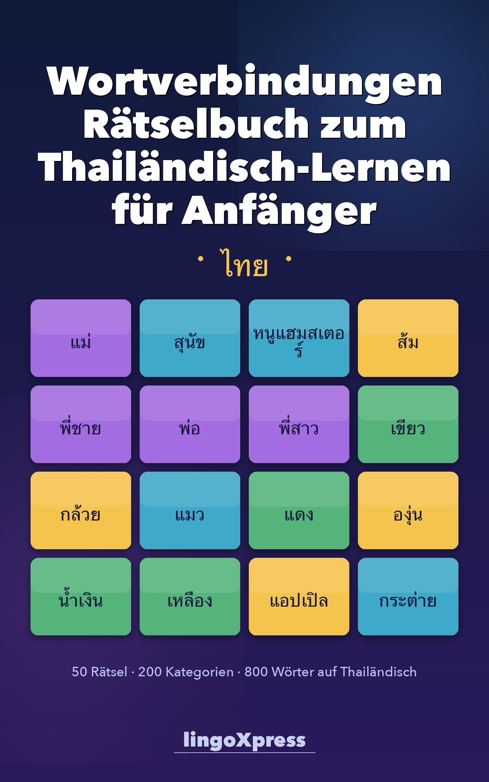 Wortverbindungen Rätselbuch zum Thailändisch-Lernen für Anfänger