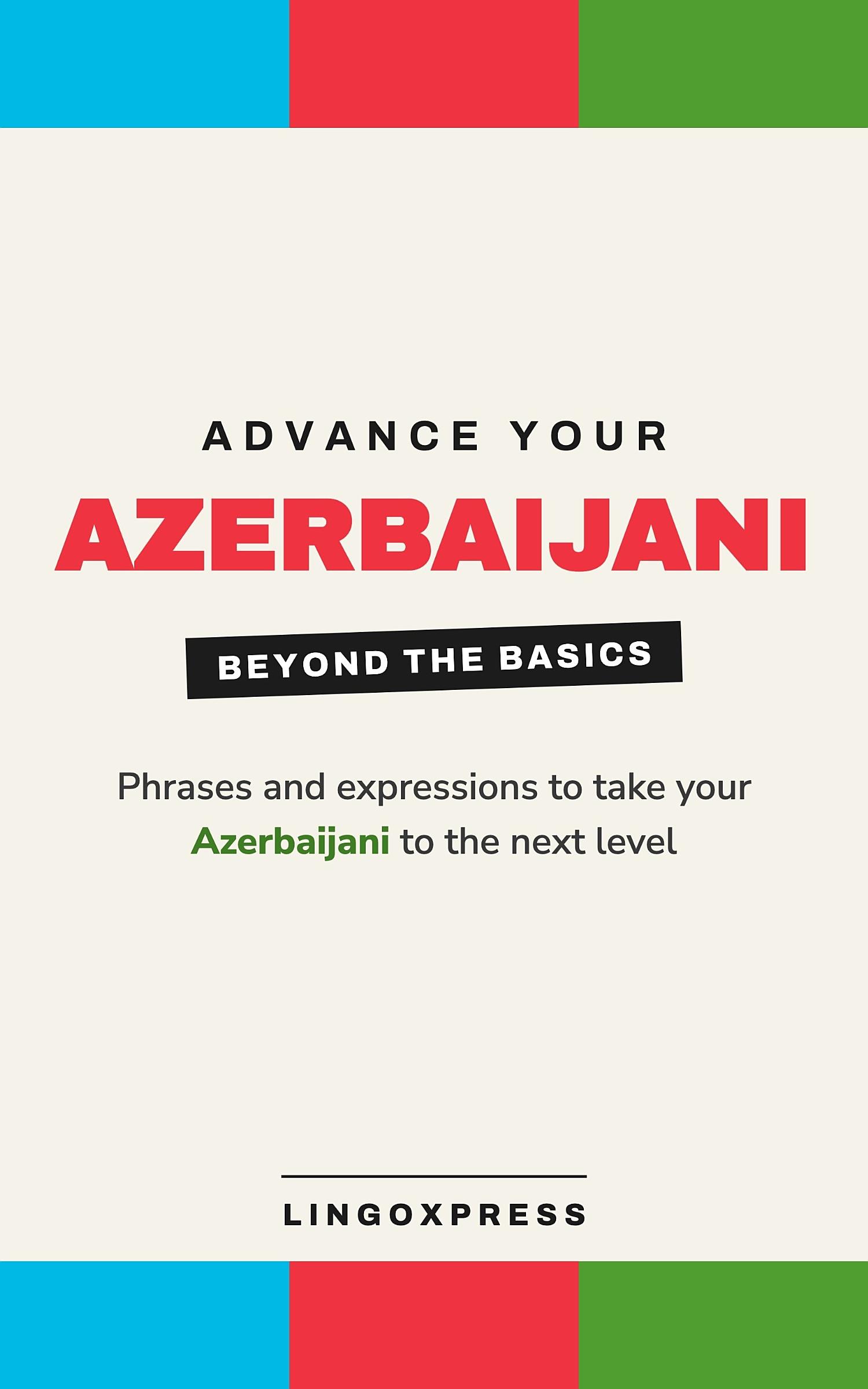 Advance your Azerbaijani
