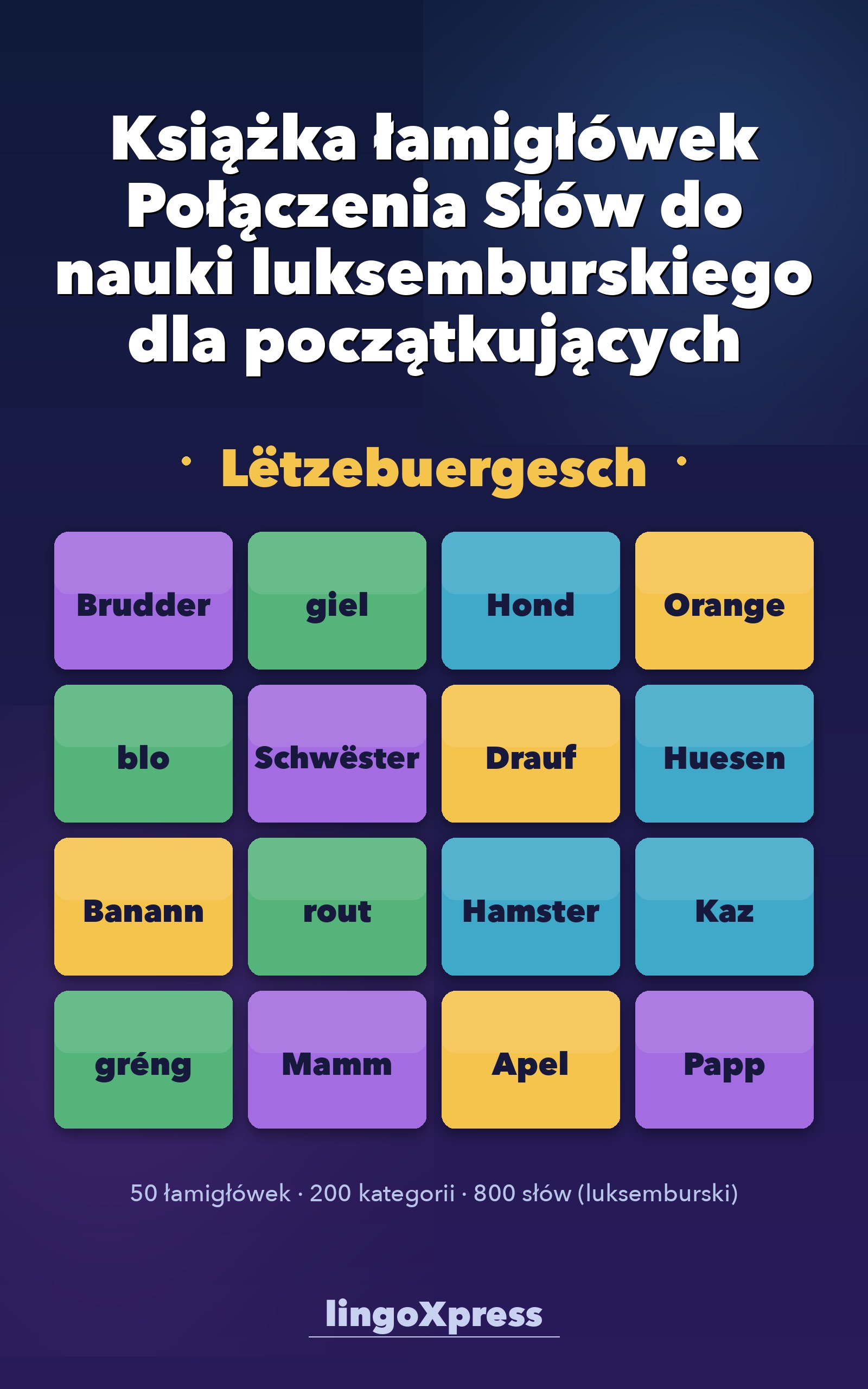 Książka łamigłówek Połączenia Słów do nauki luksemburskiego dla początkujących