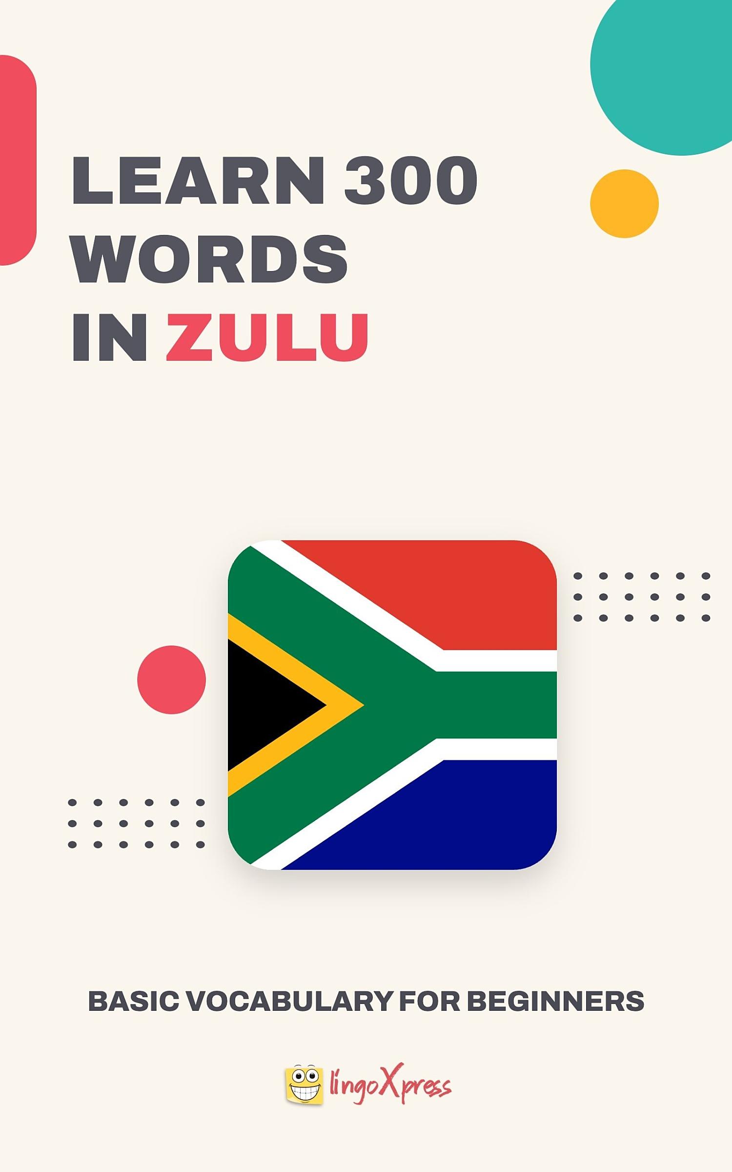 Learn 300 words in Zulu
