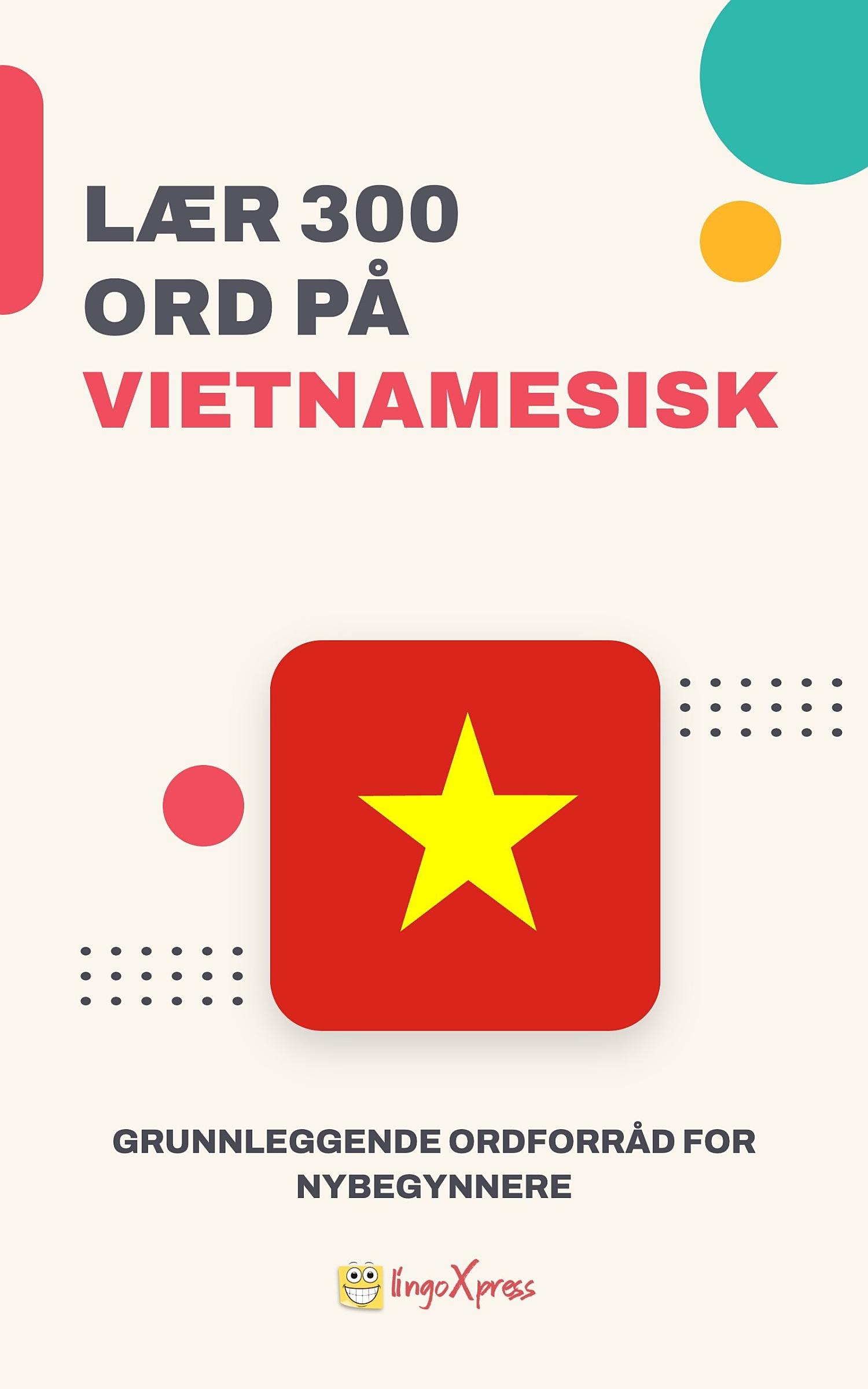 Lær 300 ord på vietnamesisk