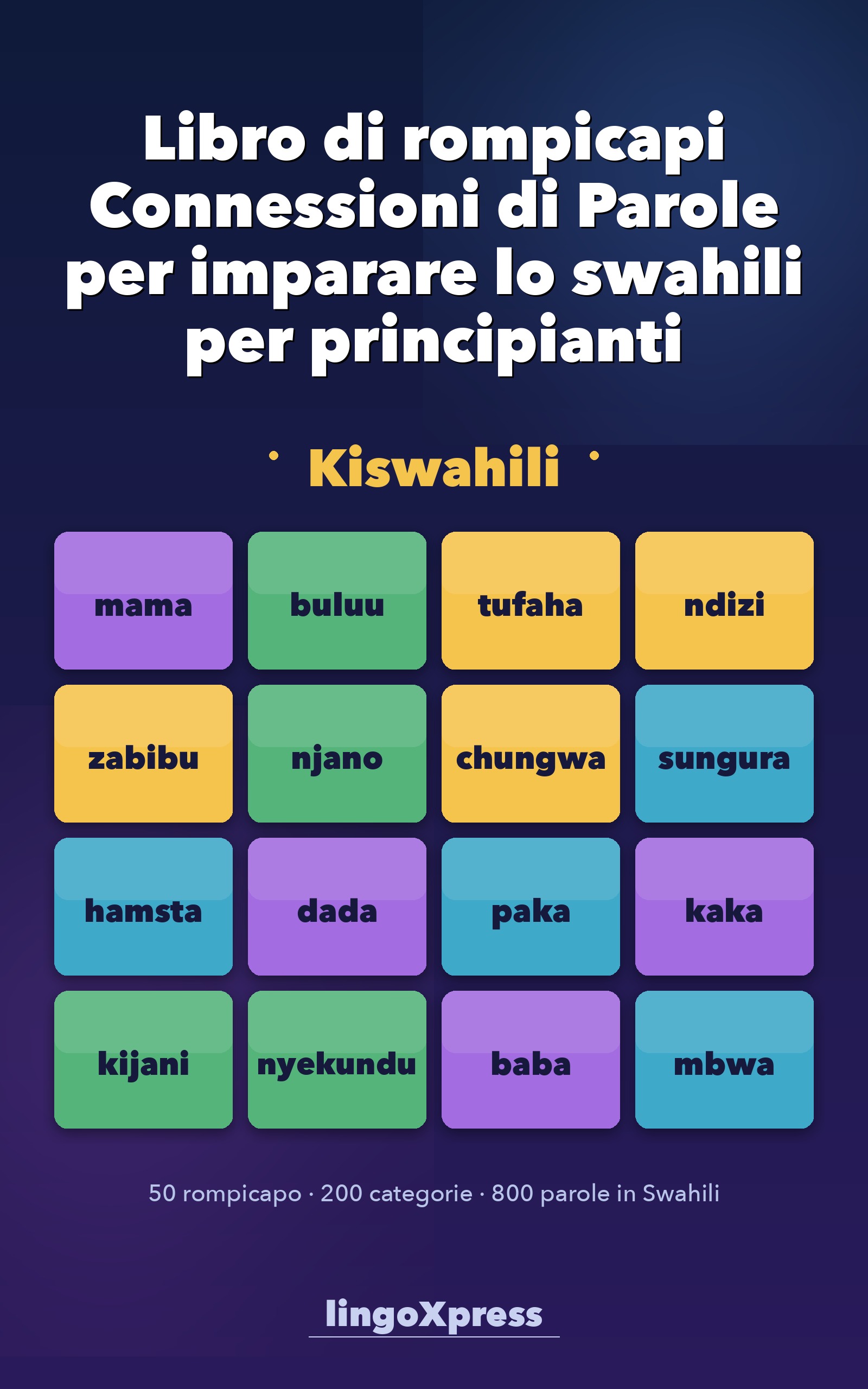 Libro di rompicapi Connessioni di Parole per imparare lo swahili per principianti