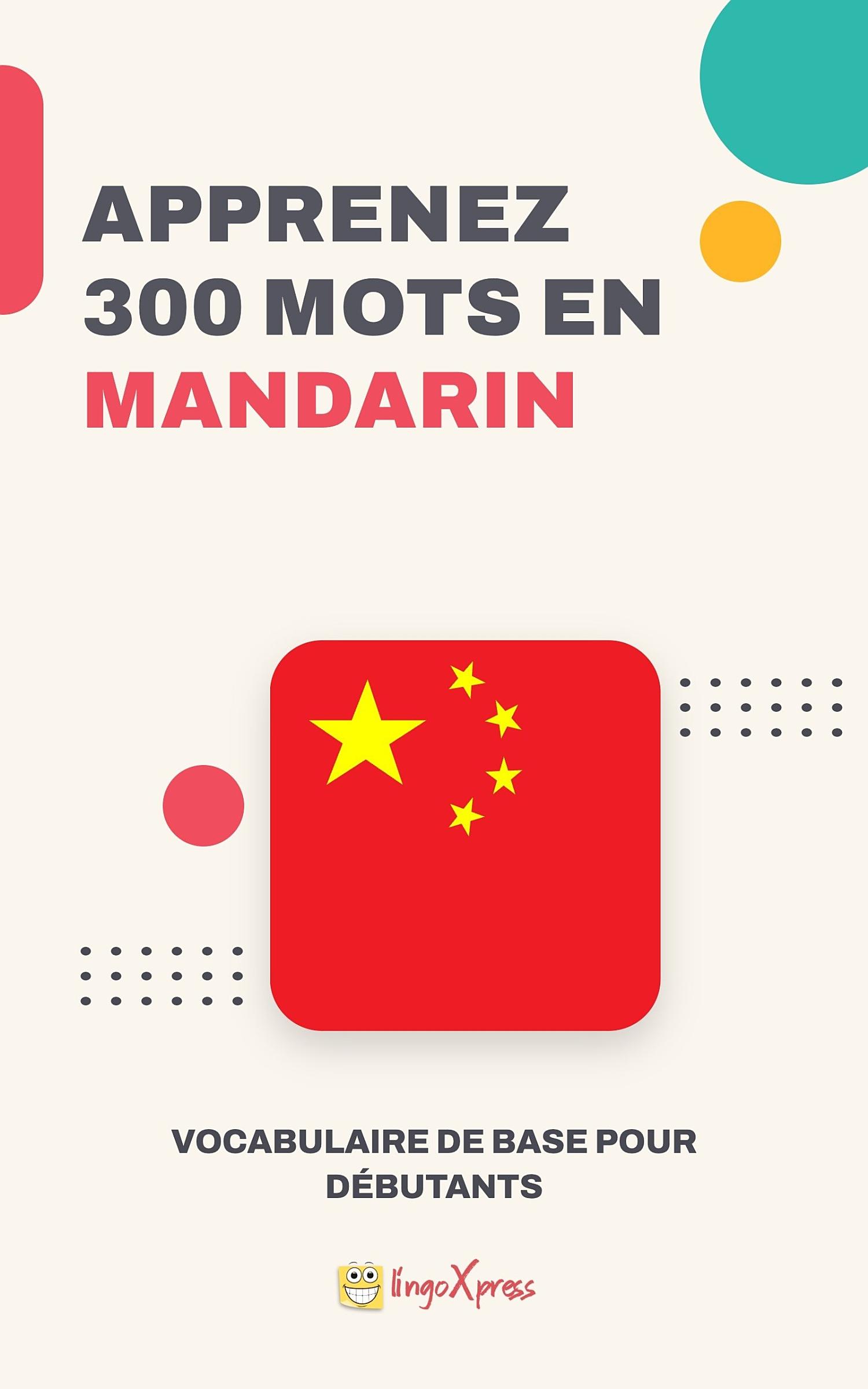 Apprendre 300 mots en chinois mandarin