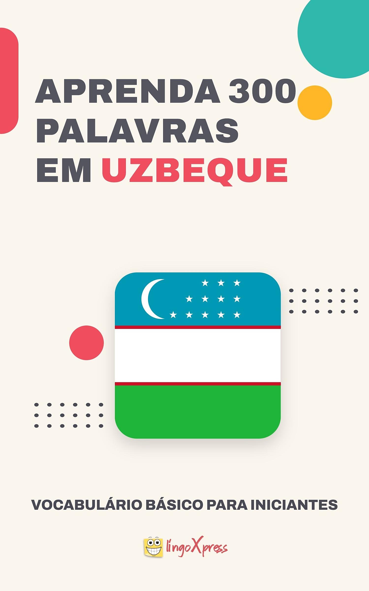 Aprenda 300 palavras em Uzbeque
