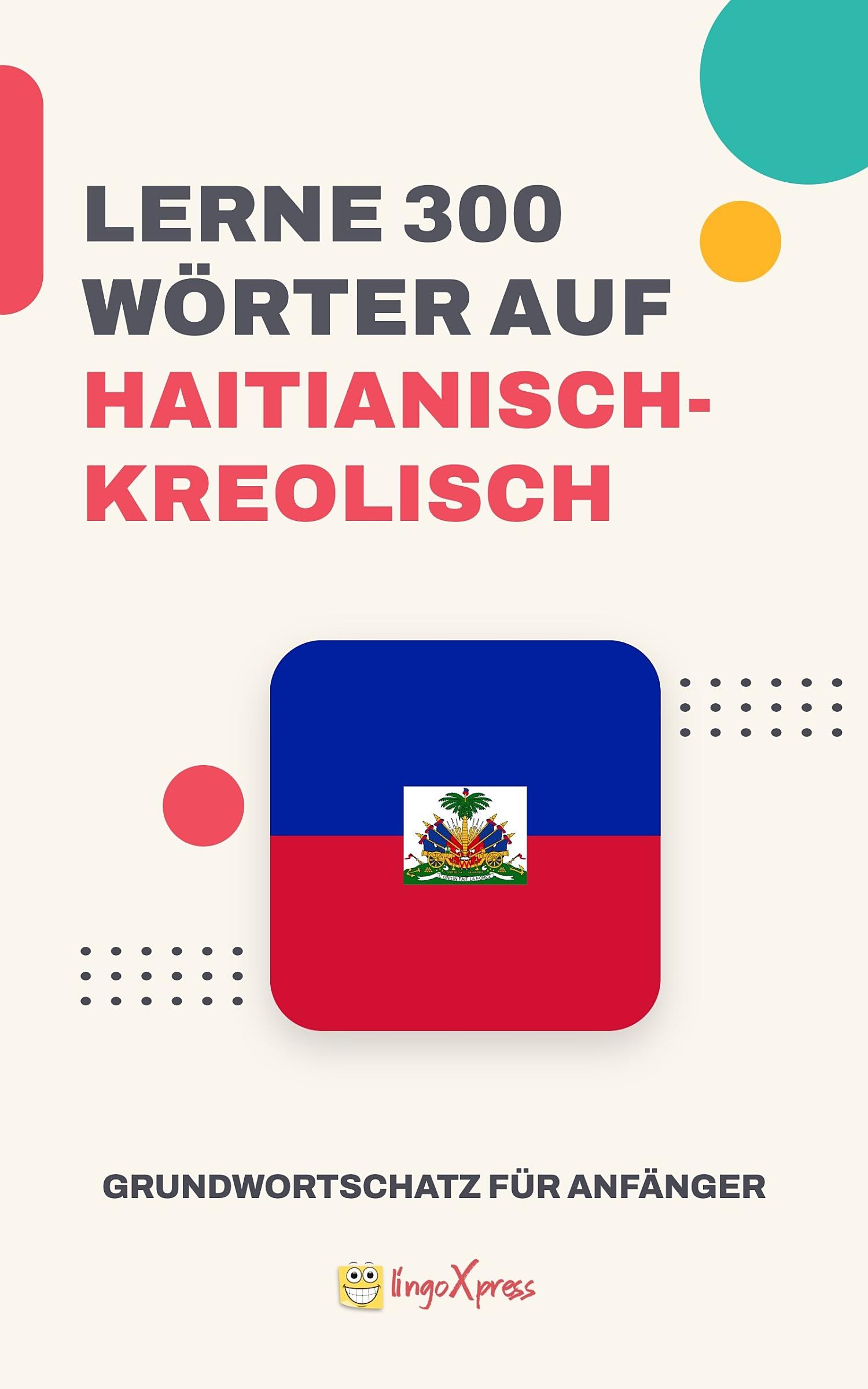 Lernen Sie 300 Wörter auf Haitianisch