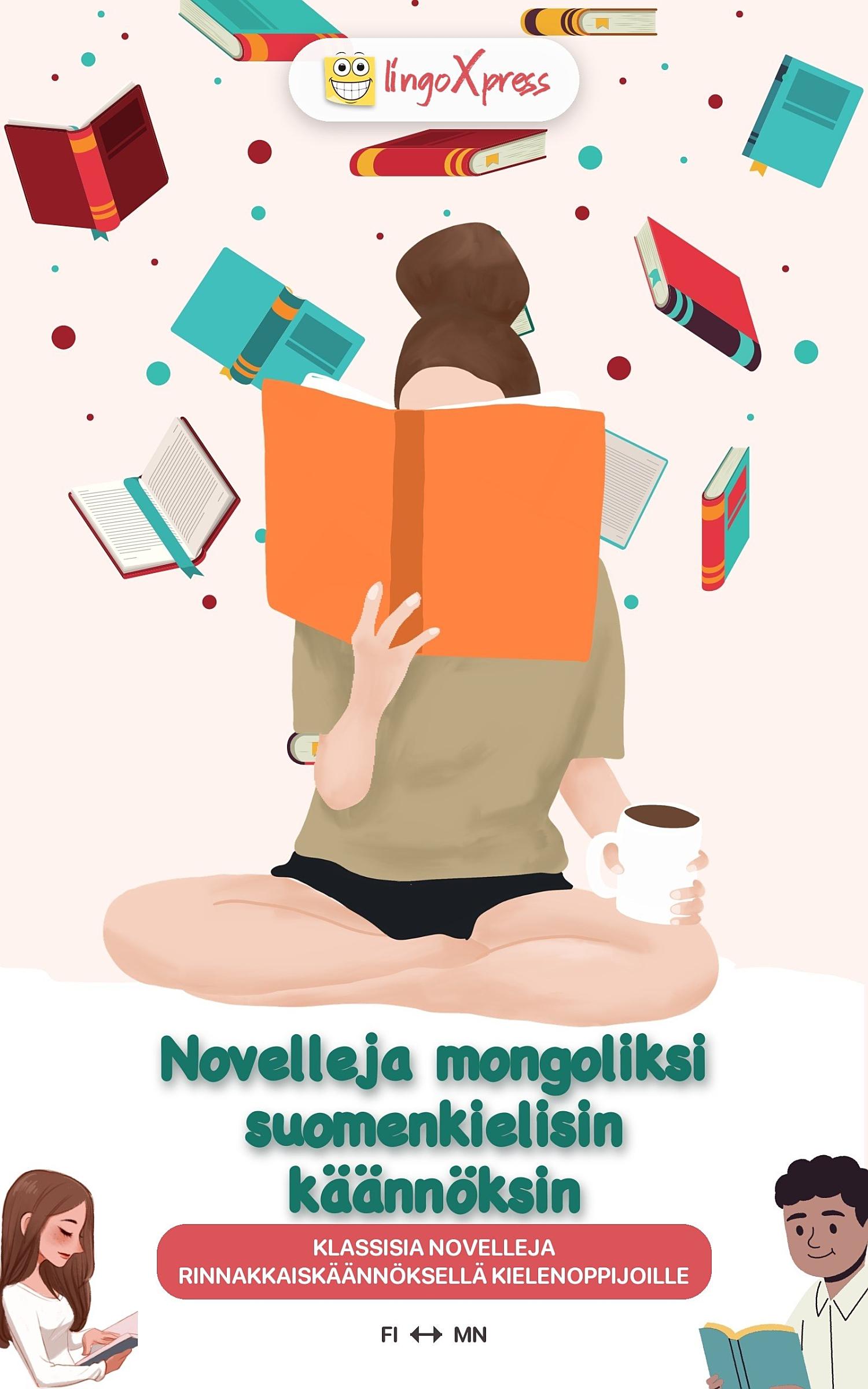 Novelleja mongoliksi suomenkielisin käännöksin