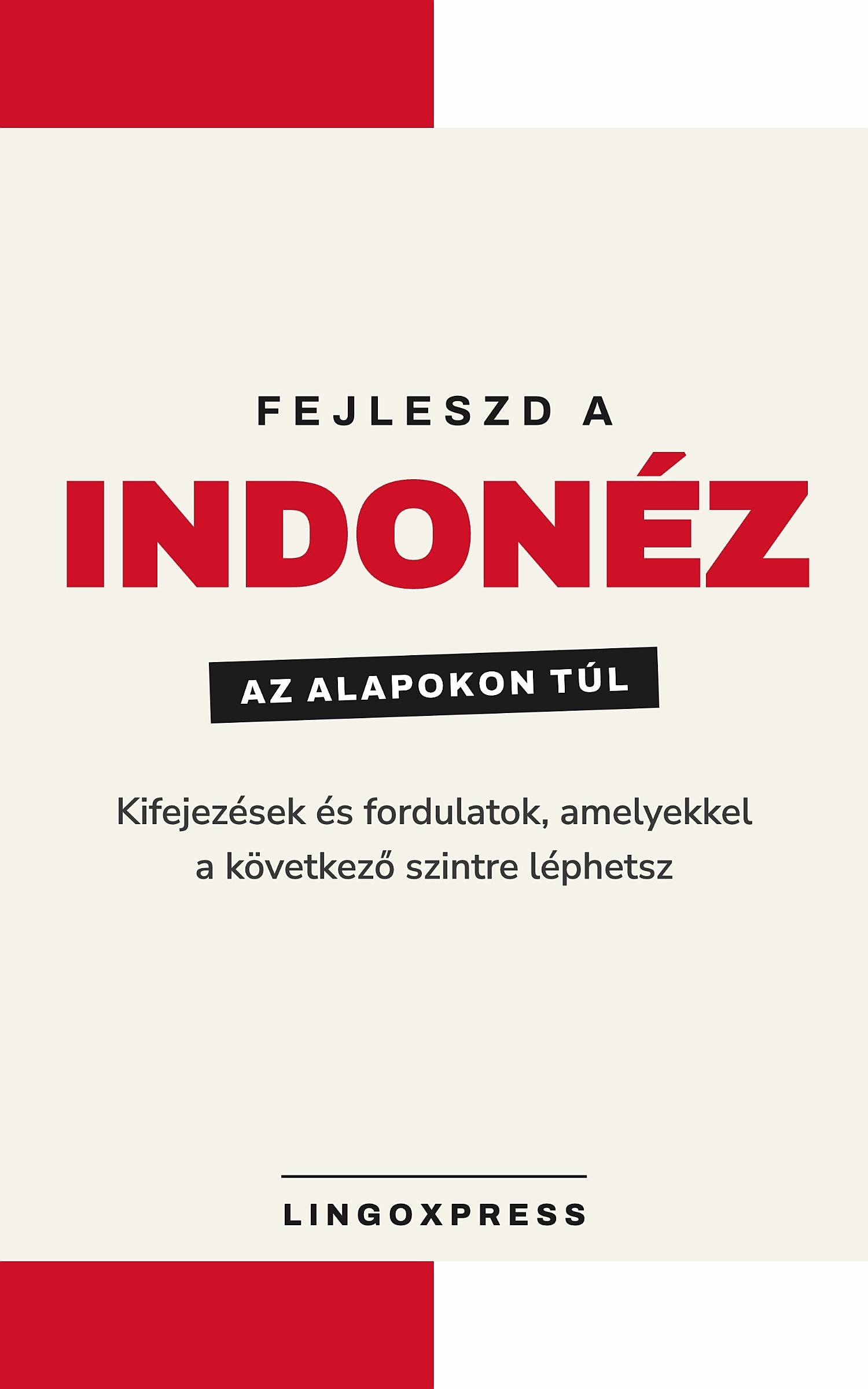 Indonéz haladóknak