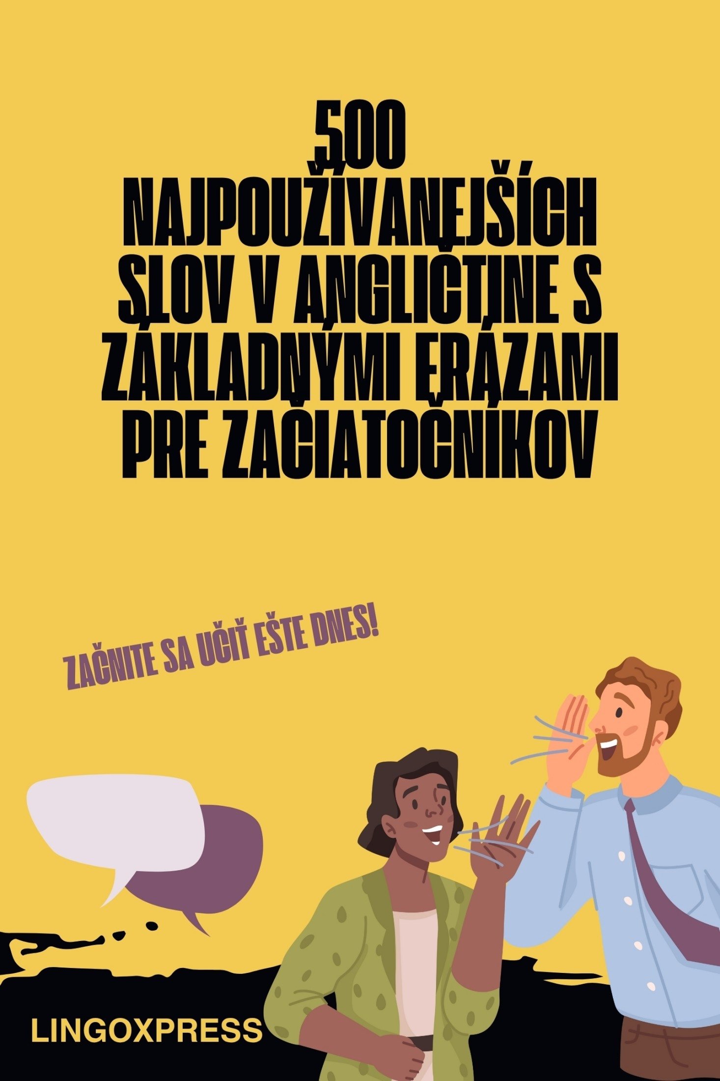 500 Najpoužívanejších Slov v Angličtine s Základnými Frázami pre Začiatočníkov