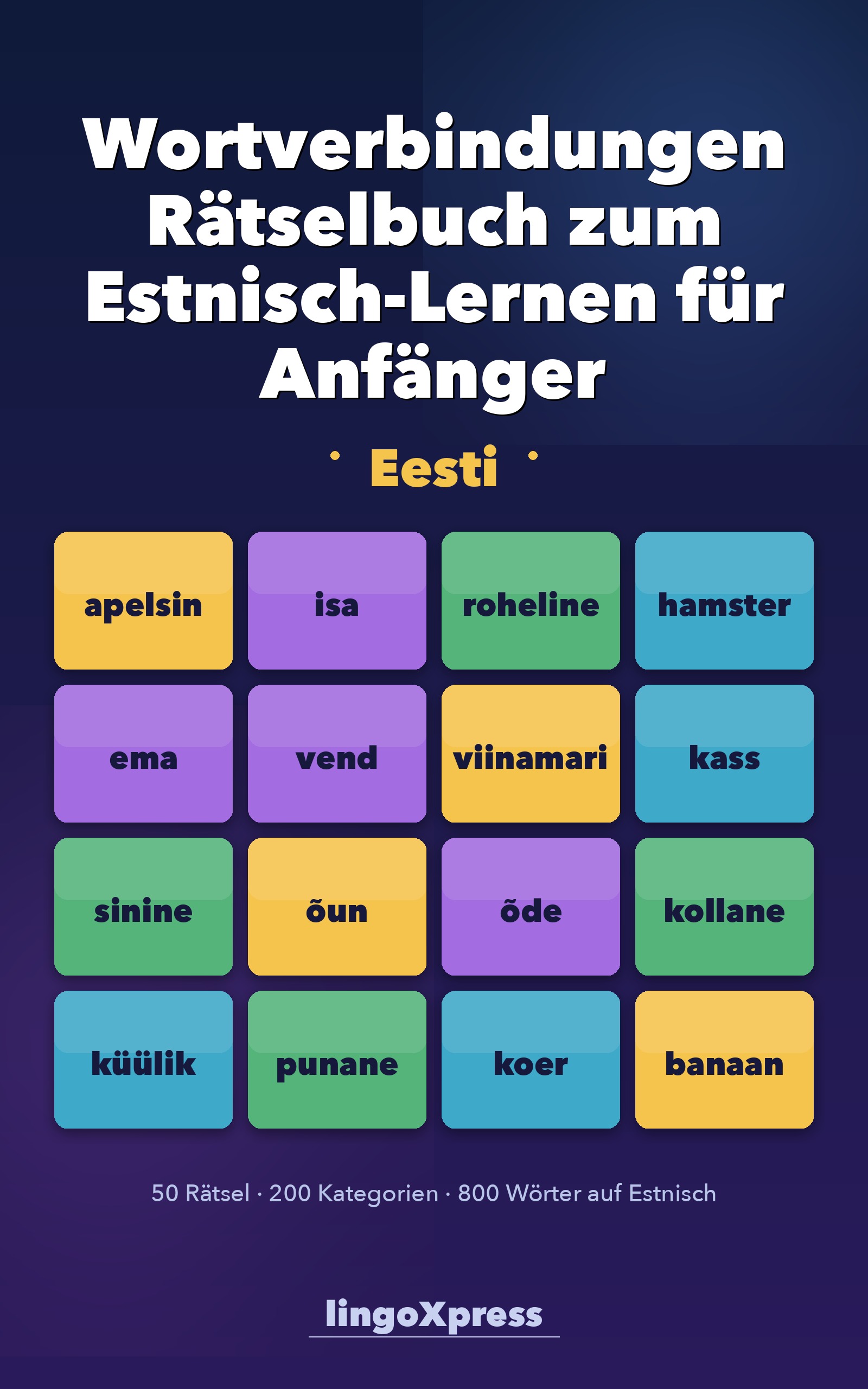 Wortverbindungen Rätselbuch zum Estnisch-Lernen für Anfänger