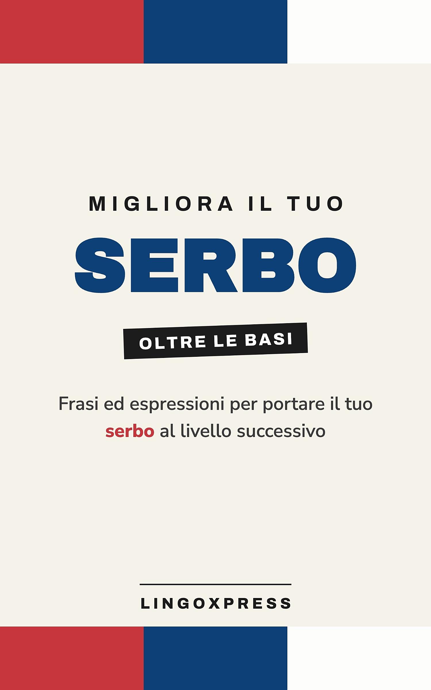 Migliora il tuo serbo