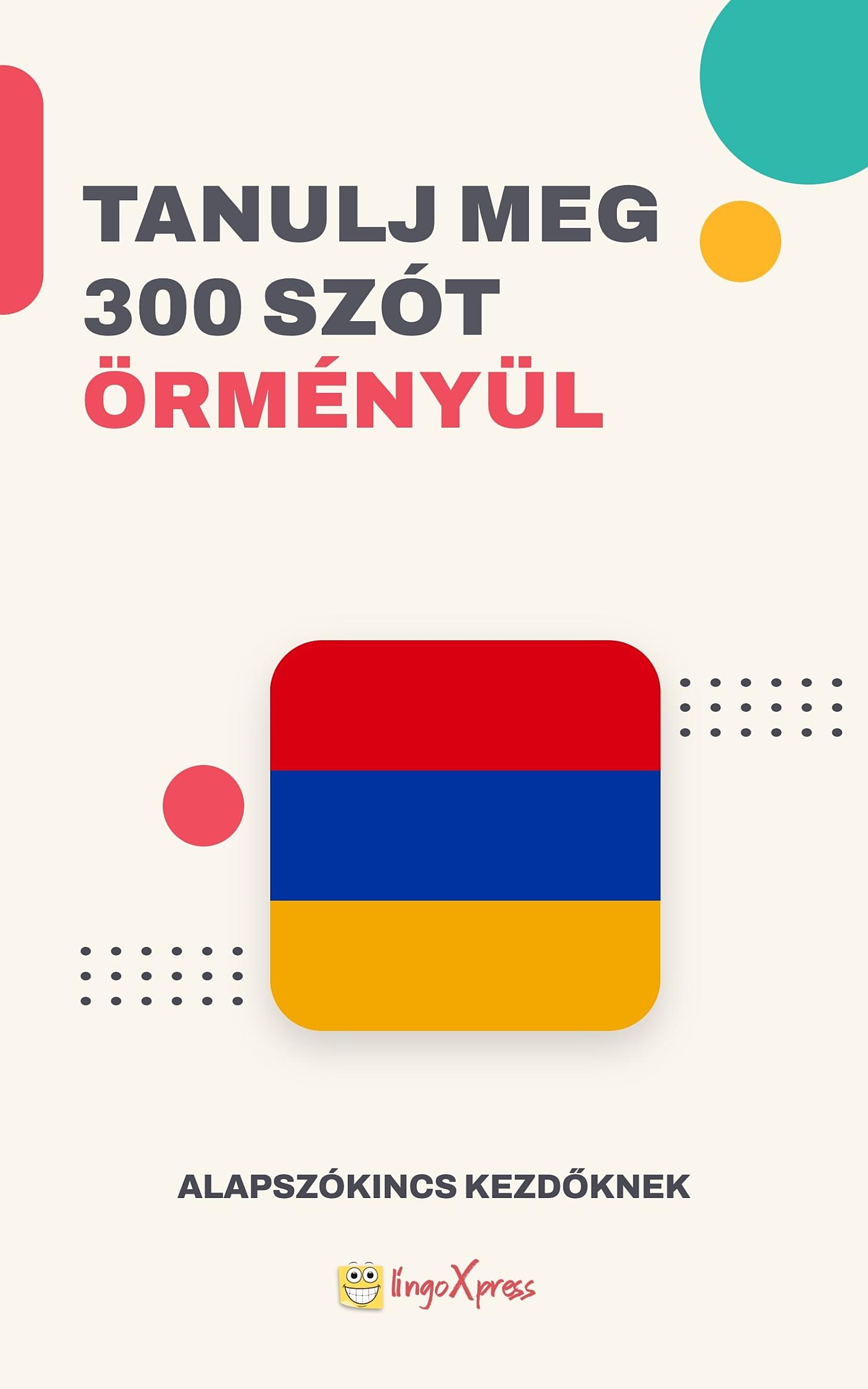 Tanulj 300 szót Örmény nyelven