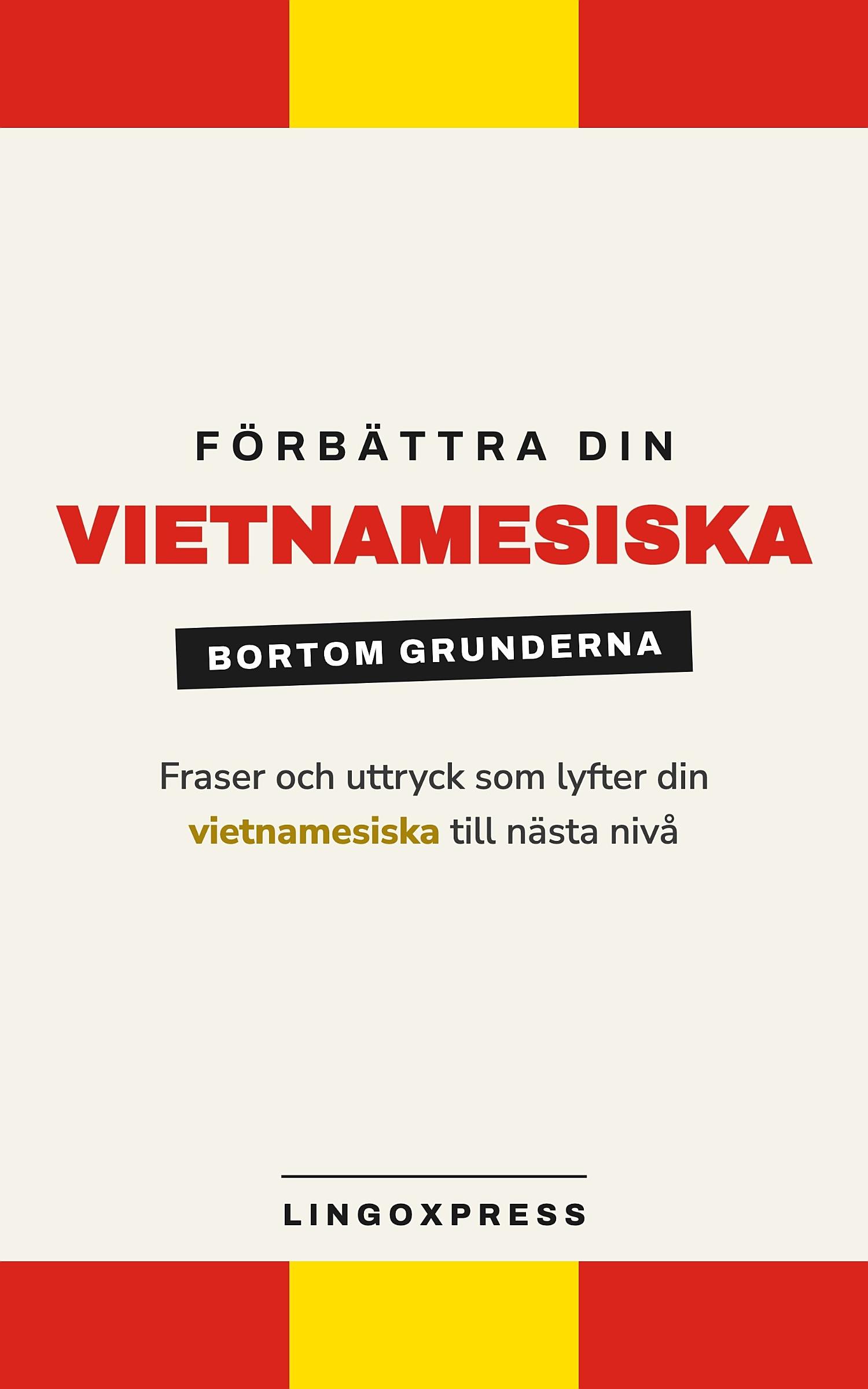 Förbättra din vietnamesiska