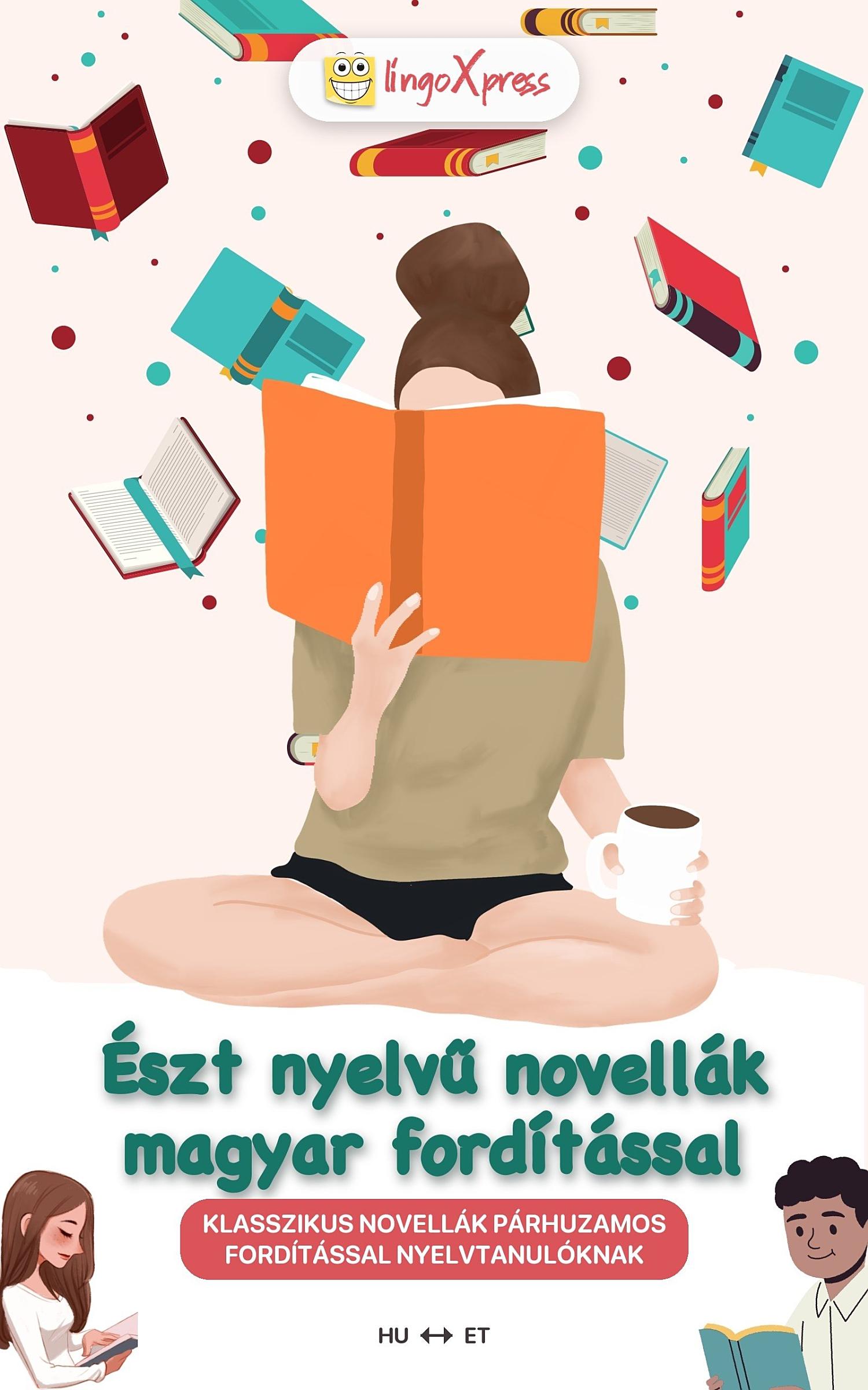 Észt nyelvű novellák magyar fordítással