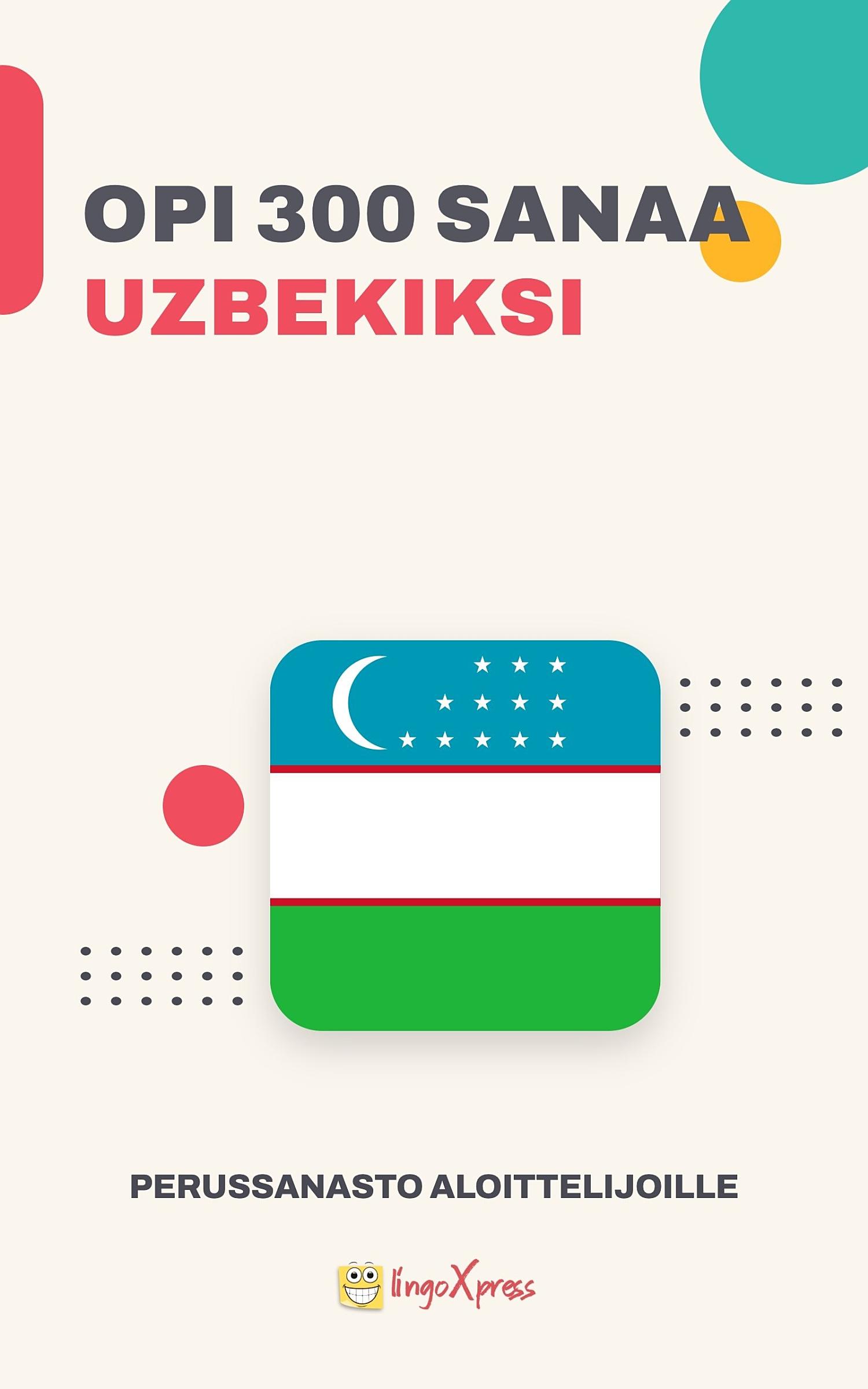 Opi 300 sanaa uzbekiksi
