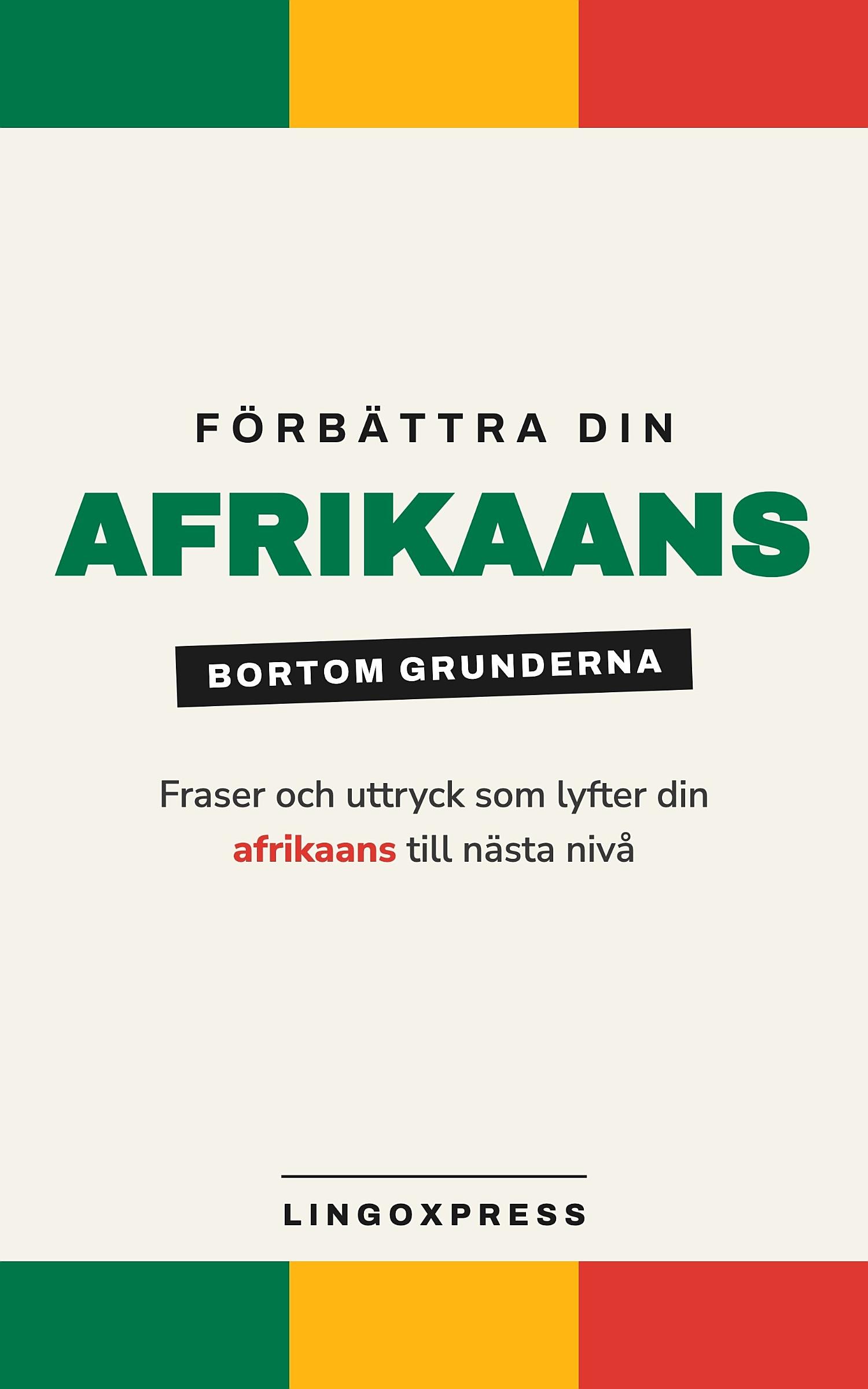 Förbättra din afrikaans