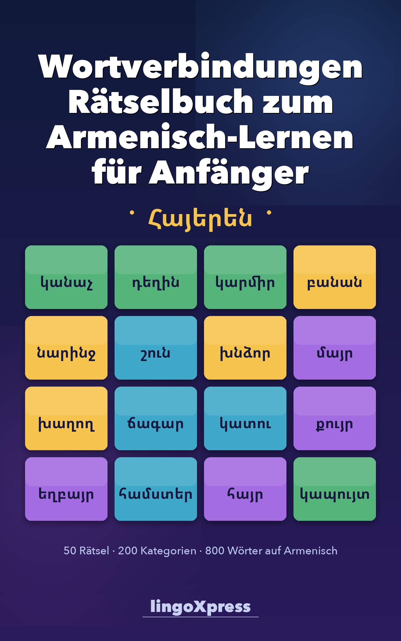 Wortverbindungen Rätselbuch zum Armenisch-Lernen für Anfänger