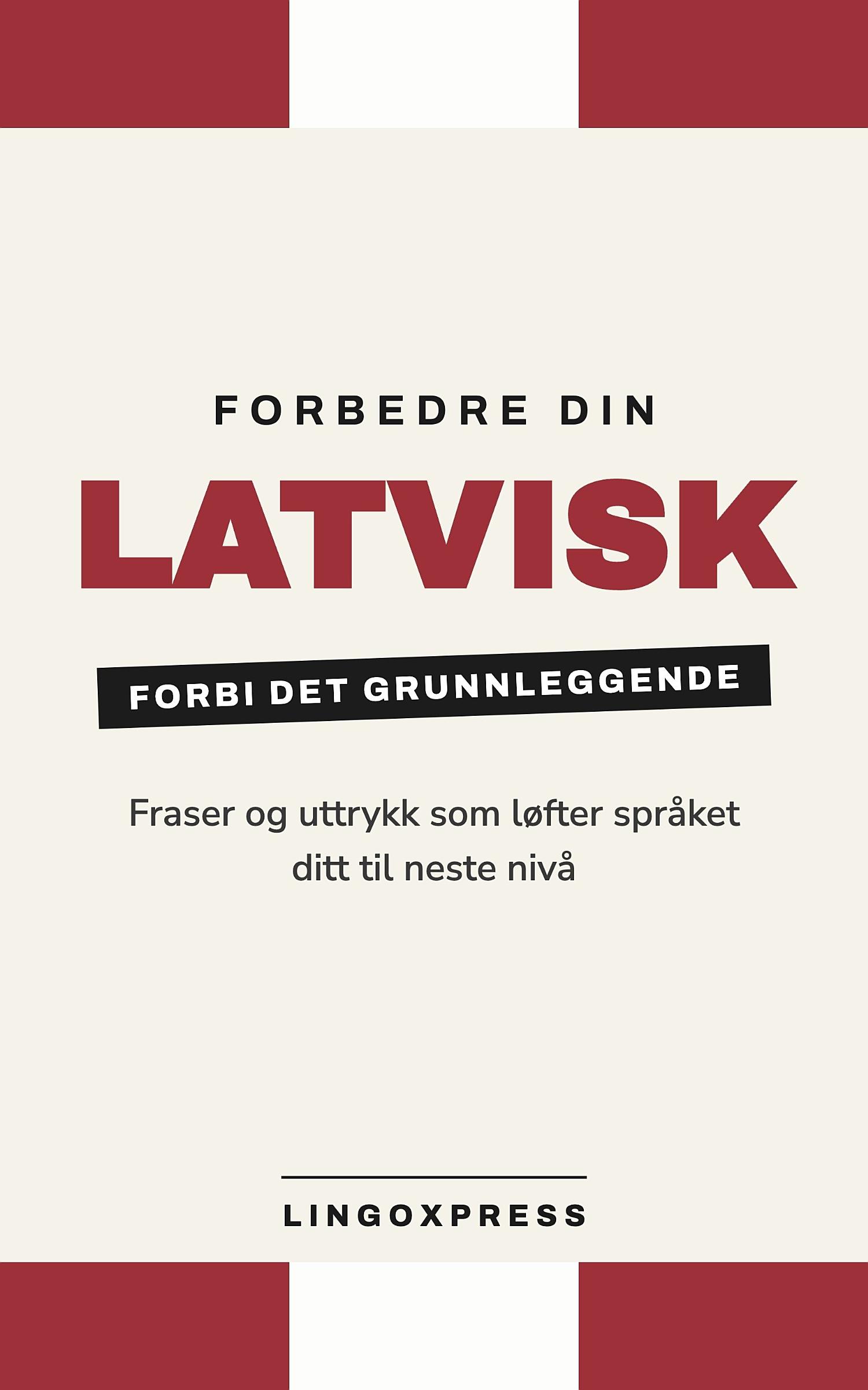 Forbedre din latvisk
