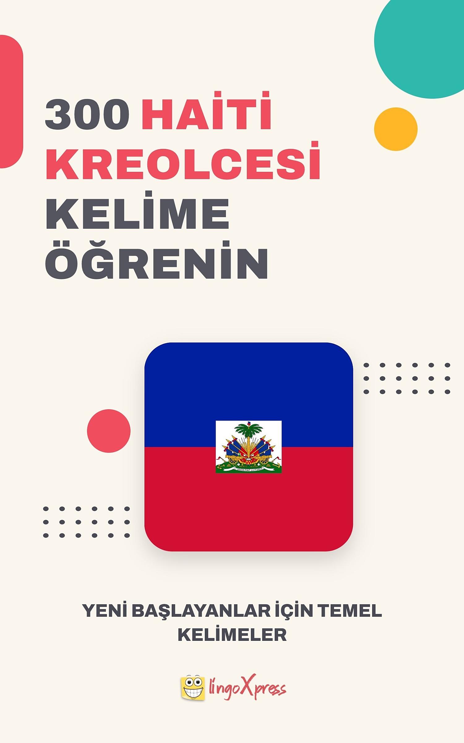 Haiti Kreyolu Dilinde 300 Kelime Öğren