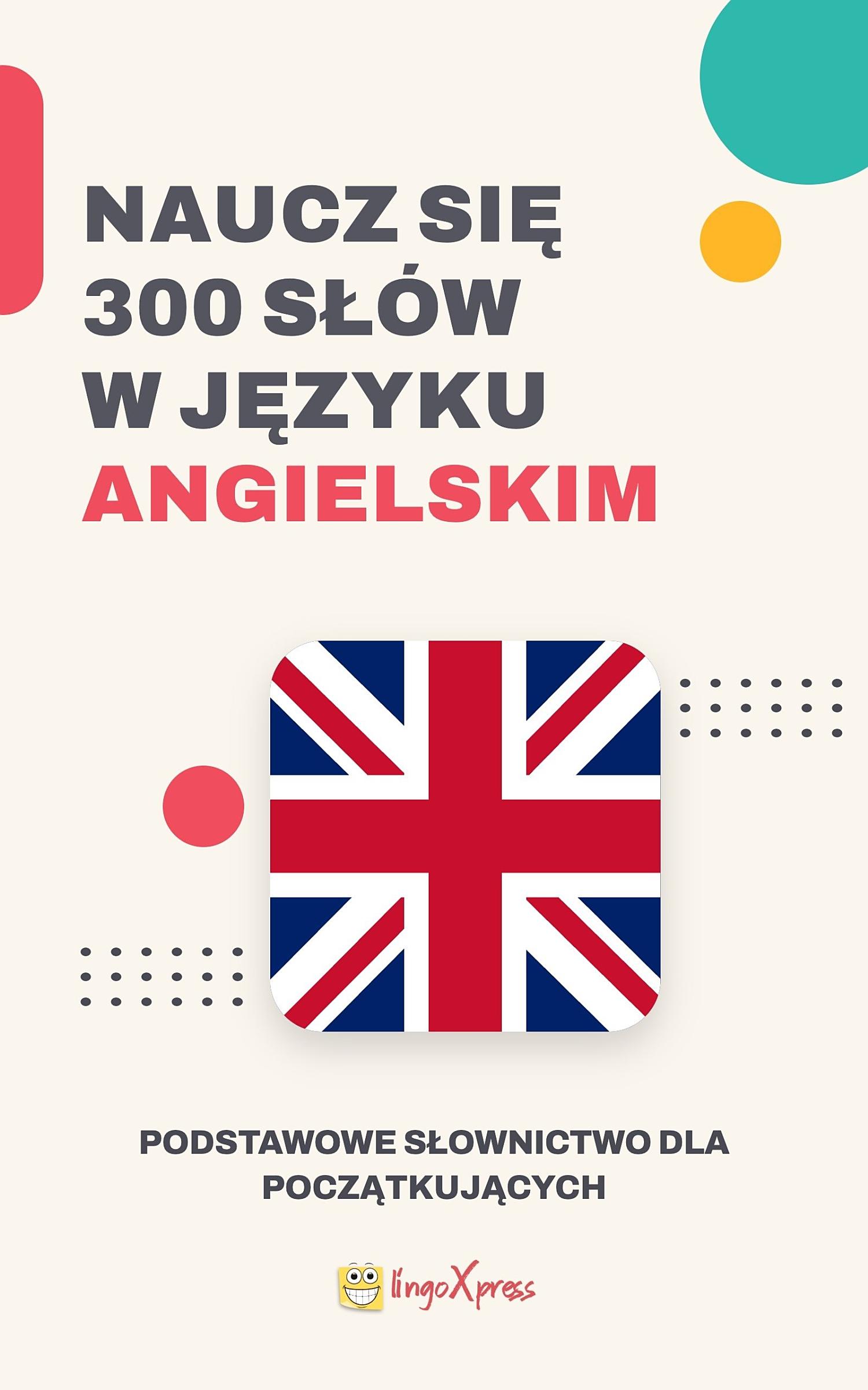 Naucz się 300 słów w języku angielskim