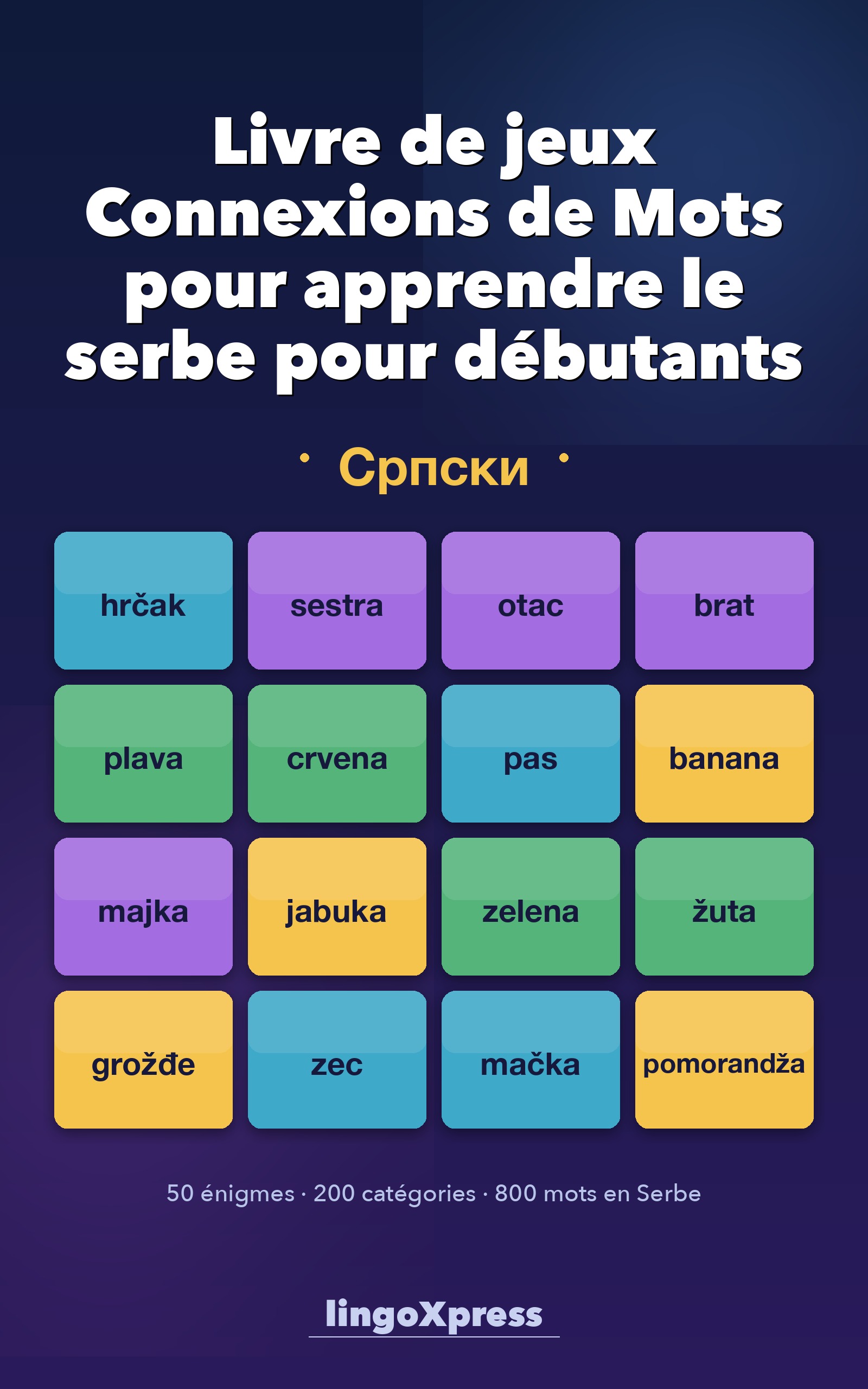 Livre de jeux Connexions de Mots pour apprendre le serbe pour débutants