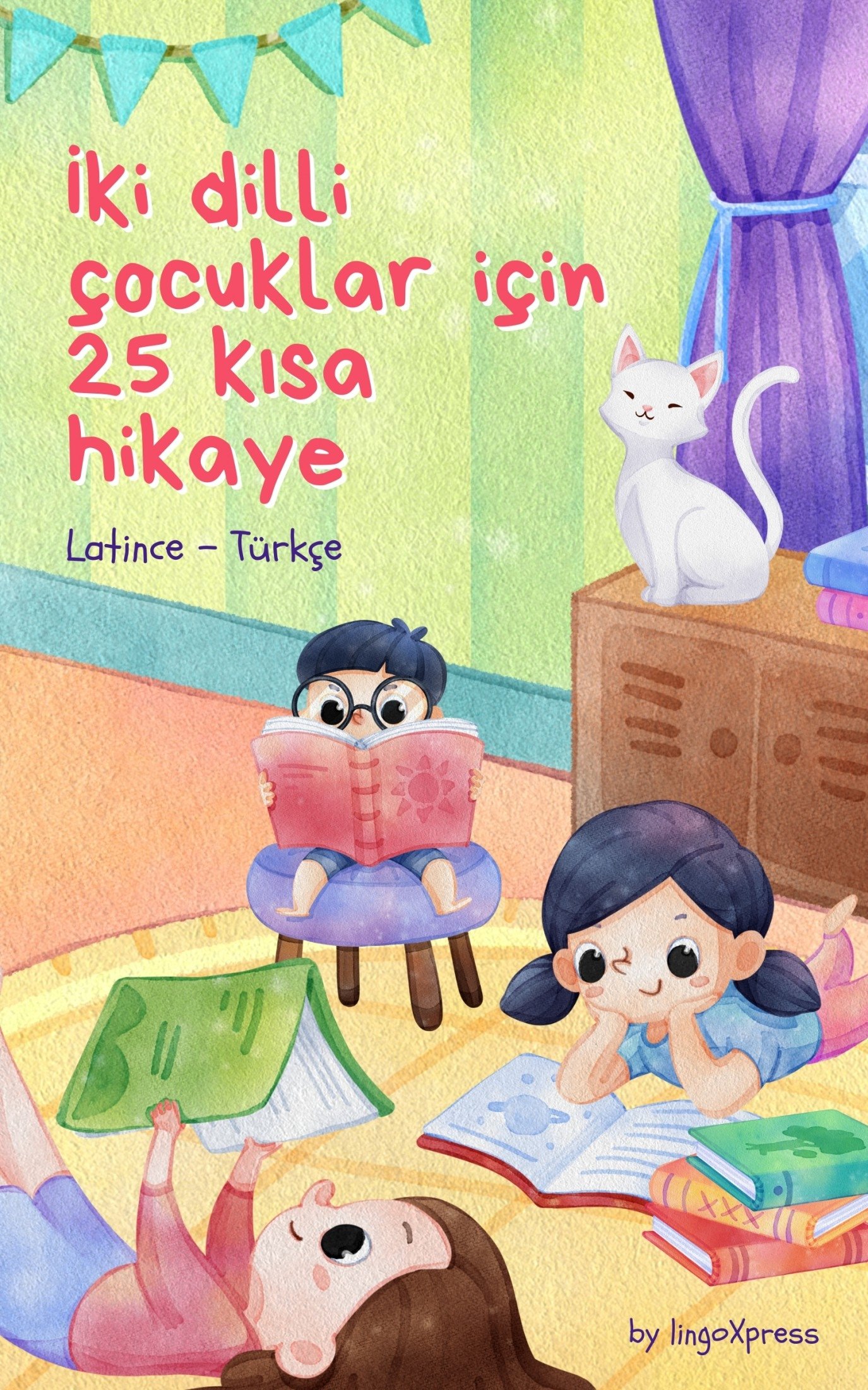 İki dilli çocuklar için 25 kısa hikaye | Latin - Türkçe