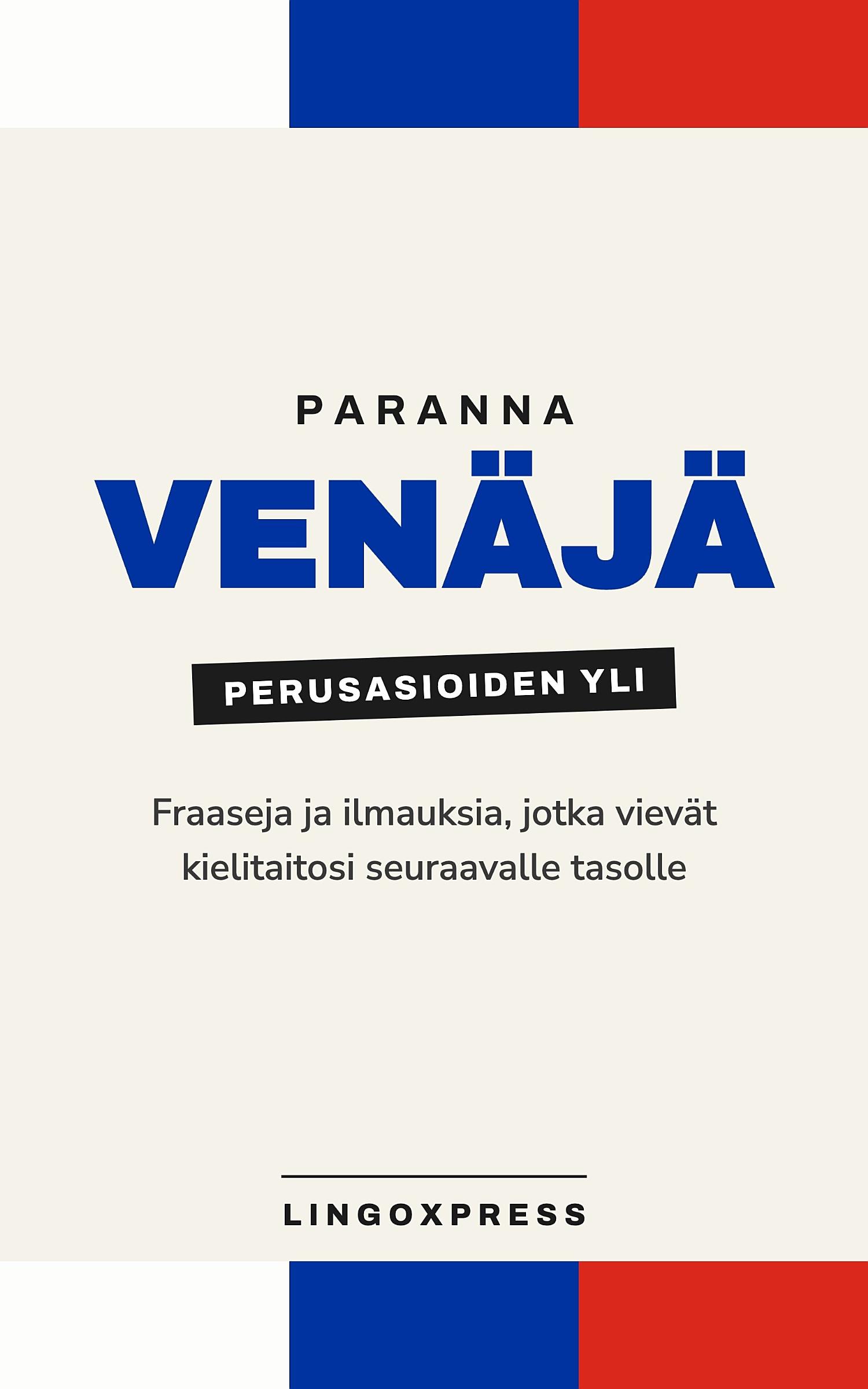 venäjäksi edistyneille