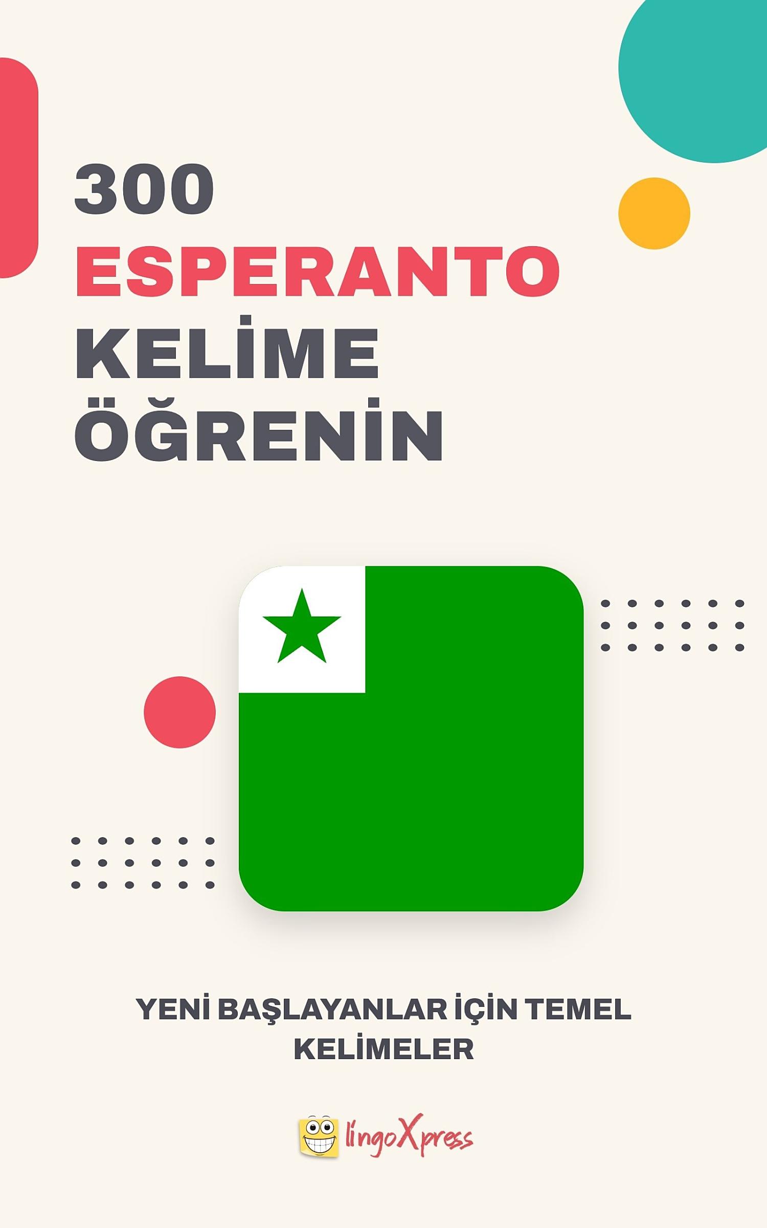 Esperanto Dilinde 300 Kelime Öğren