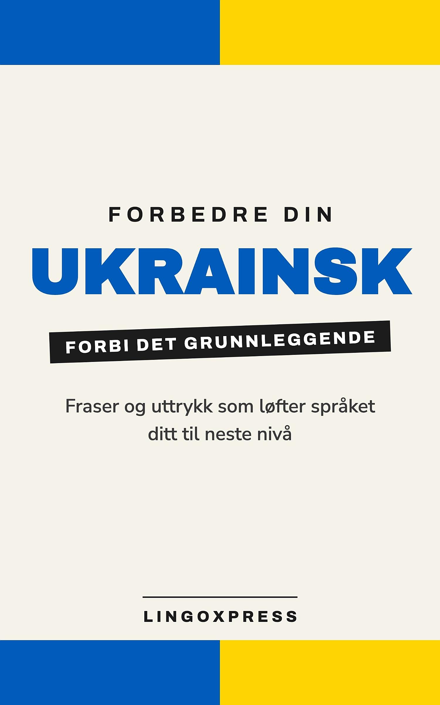 Forbedre din ukrainsk
