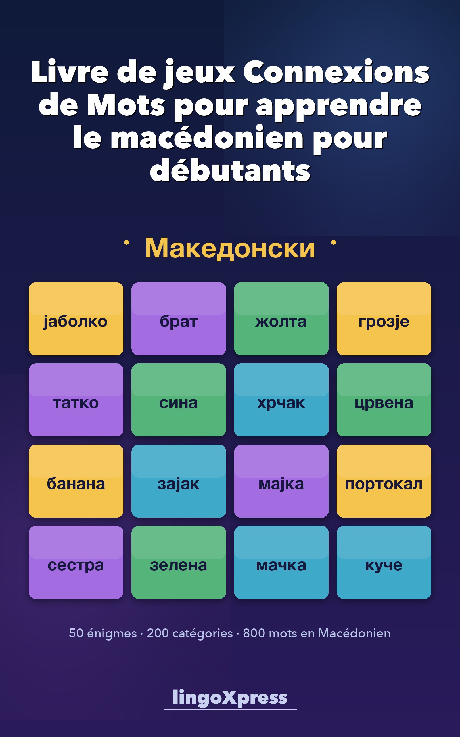 Livre de jeux Connexions de Mots pour apprendre le macédonien pour débutants