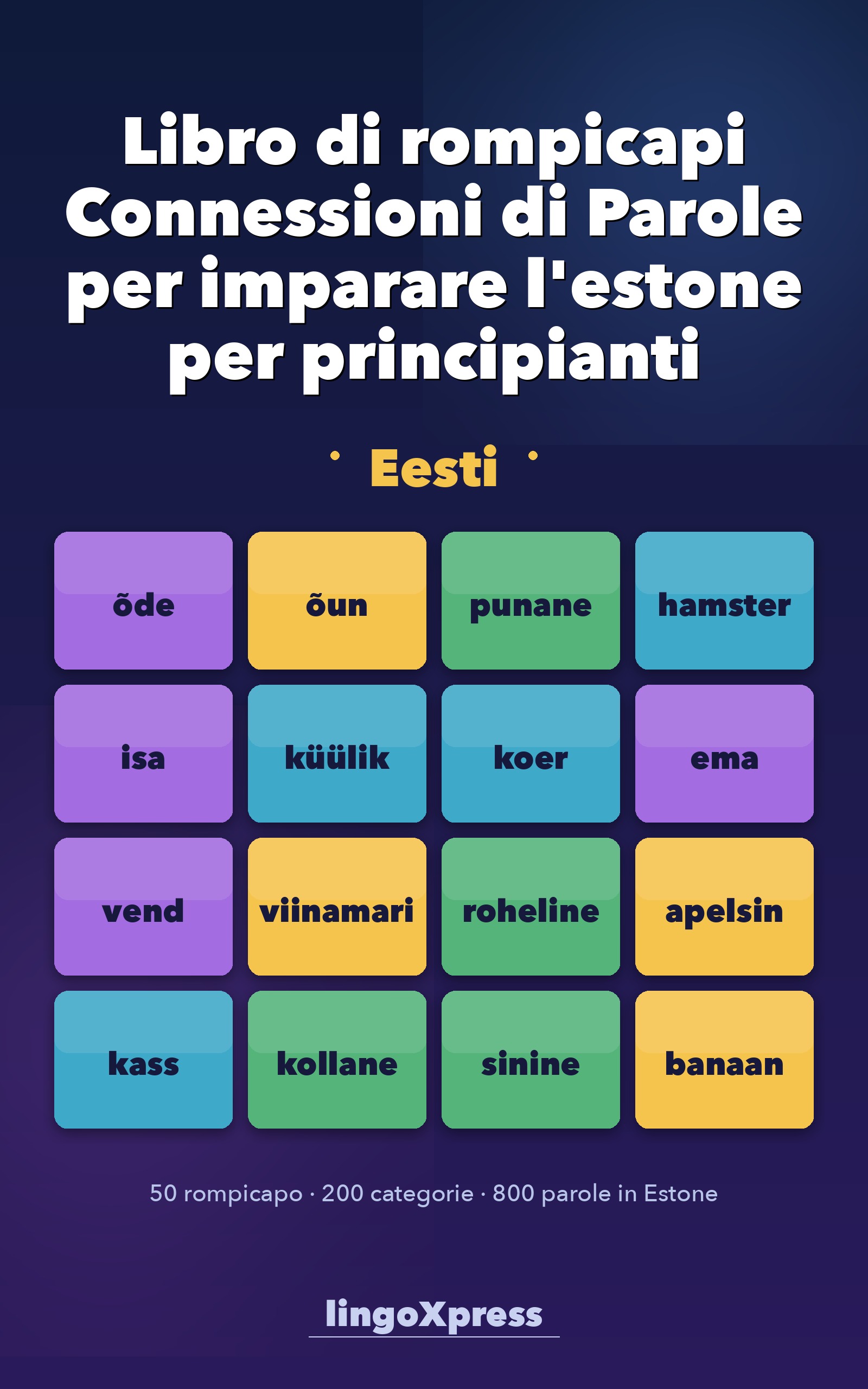 Libro di rompicapi Connessioni di Parole per imparare l'estone per principianti