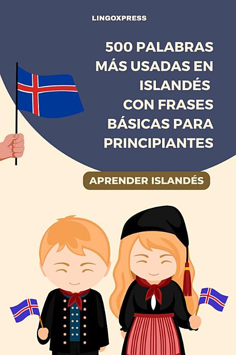500 Palabras Más Usadas en Islandés con Frases Básicas para Principiantes