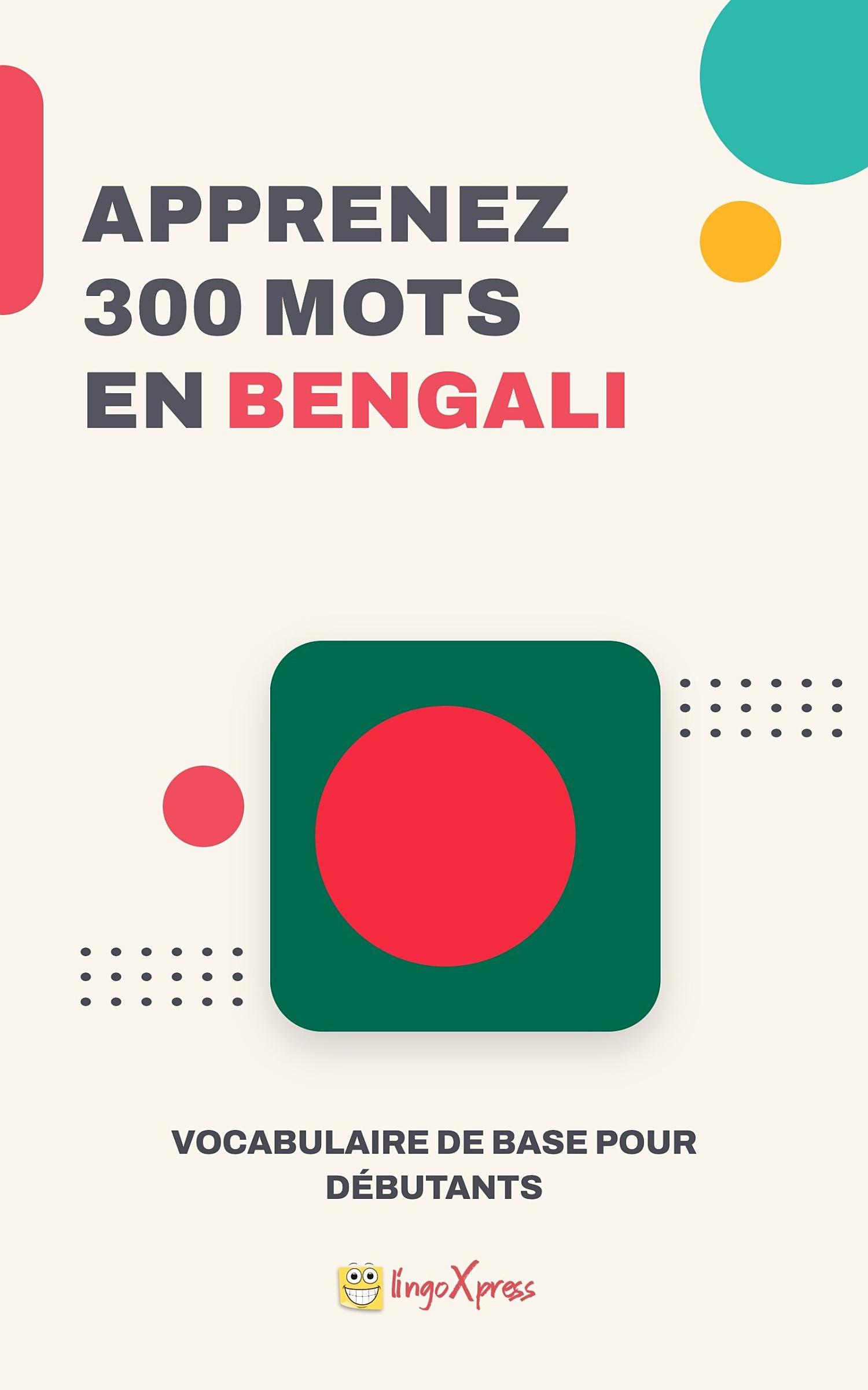 Apprendre 300 mots en bengali