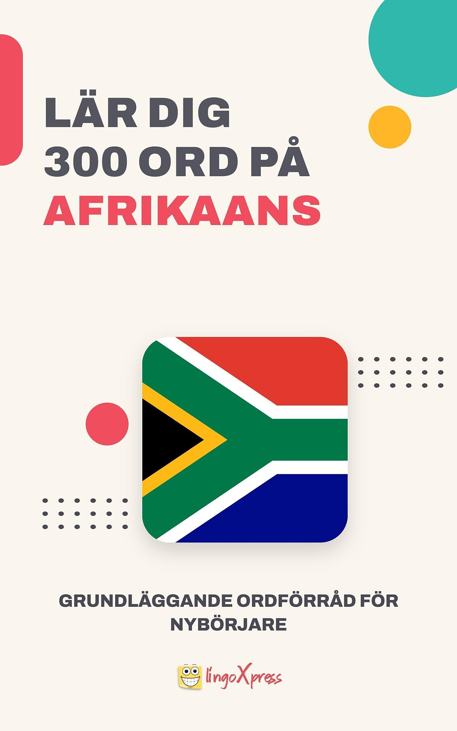Lär dig 300 ord på afrikaans