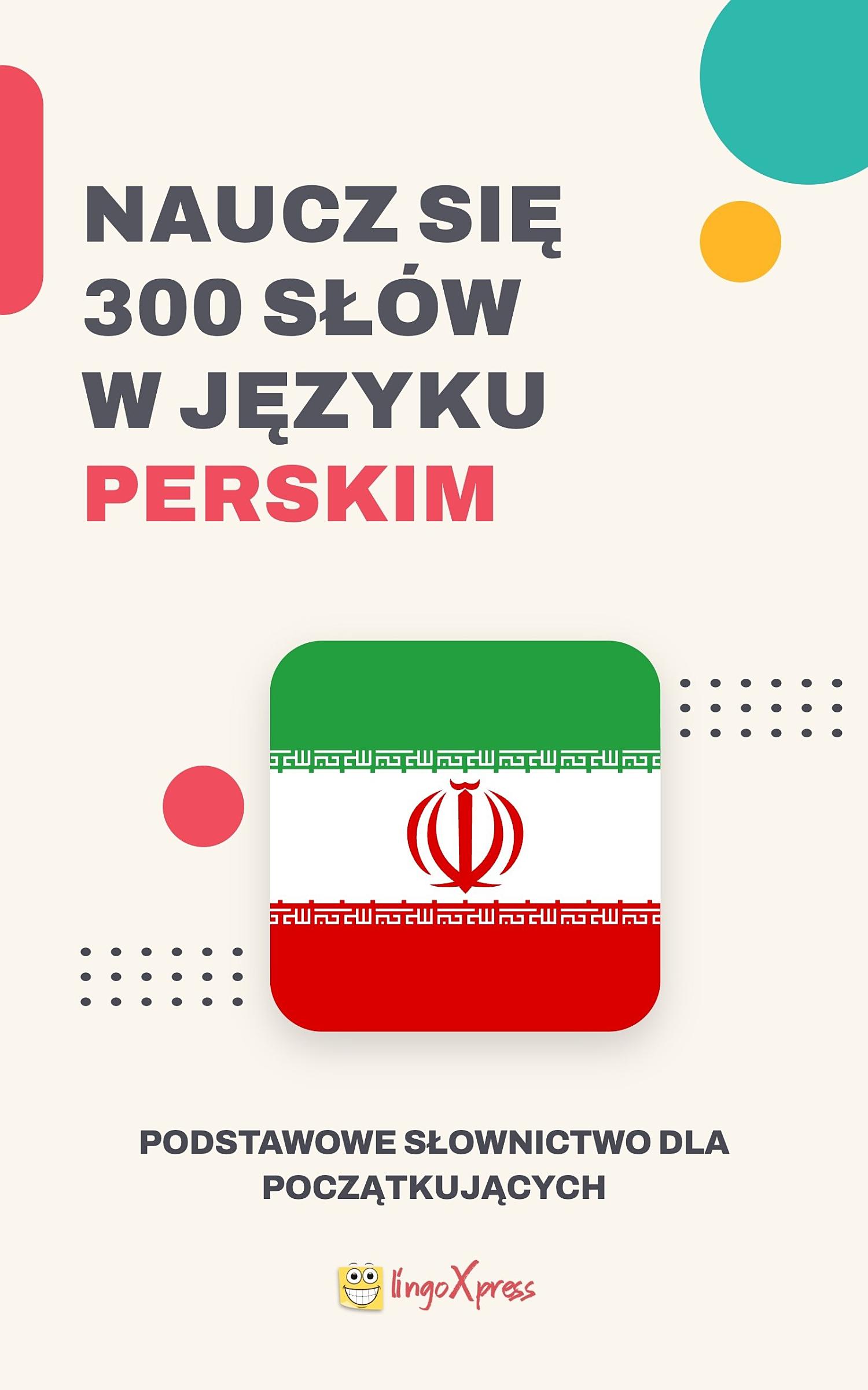 Naucz się 300 słów w języku perskim