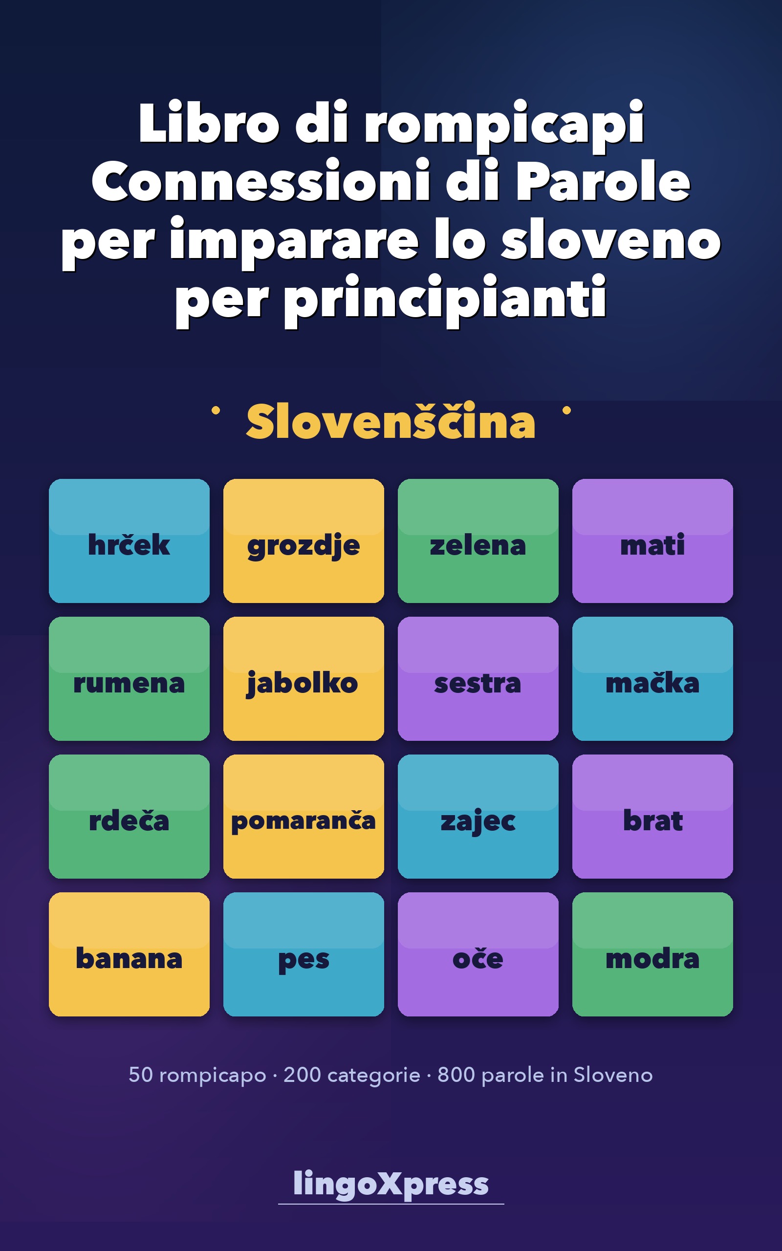 Libro di rompicapi Connessioni di Parole per imparare lo sloveno per principianti