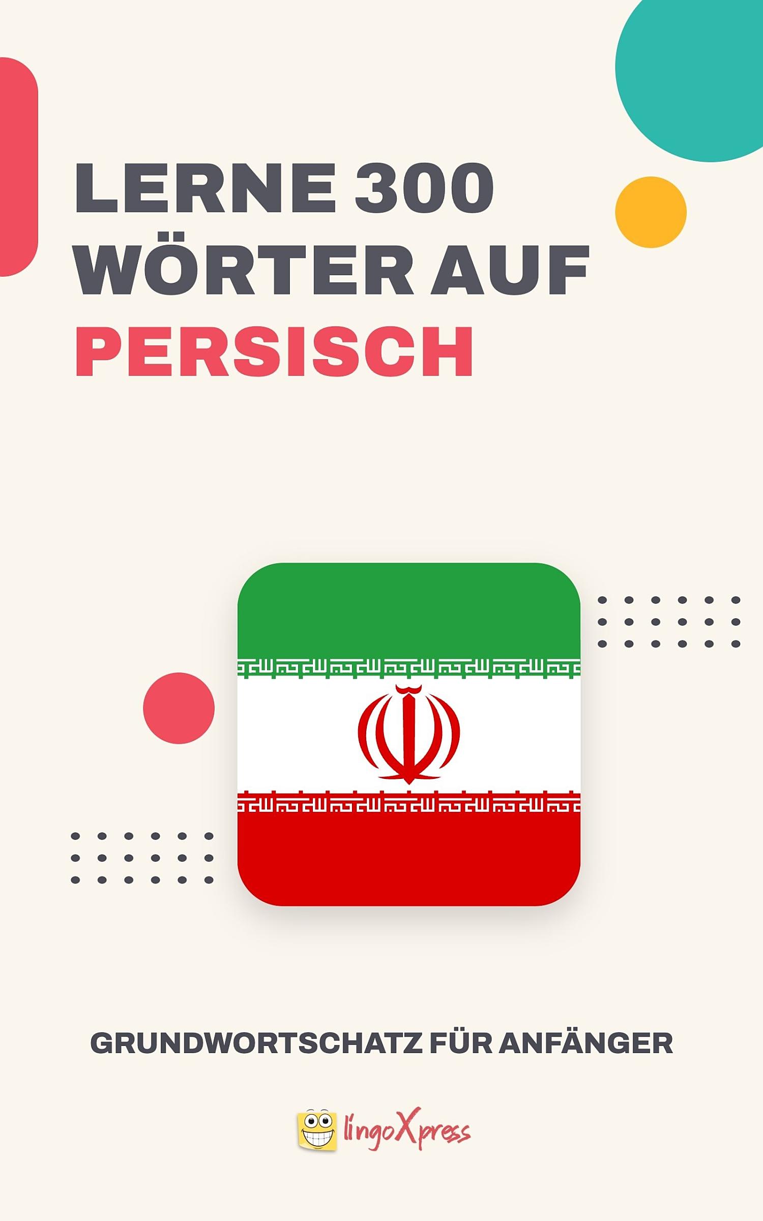 Lernen Sie 300 Wörter auf Persisch