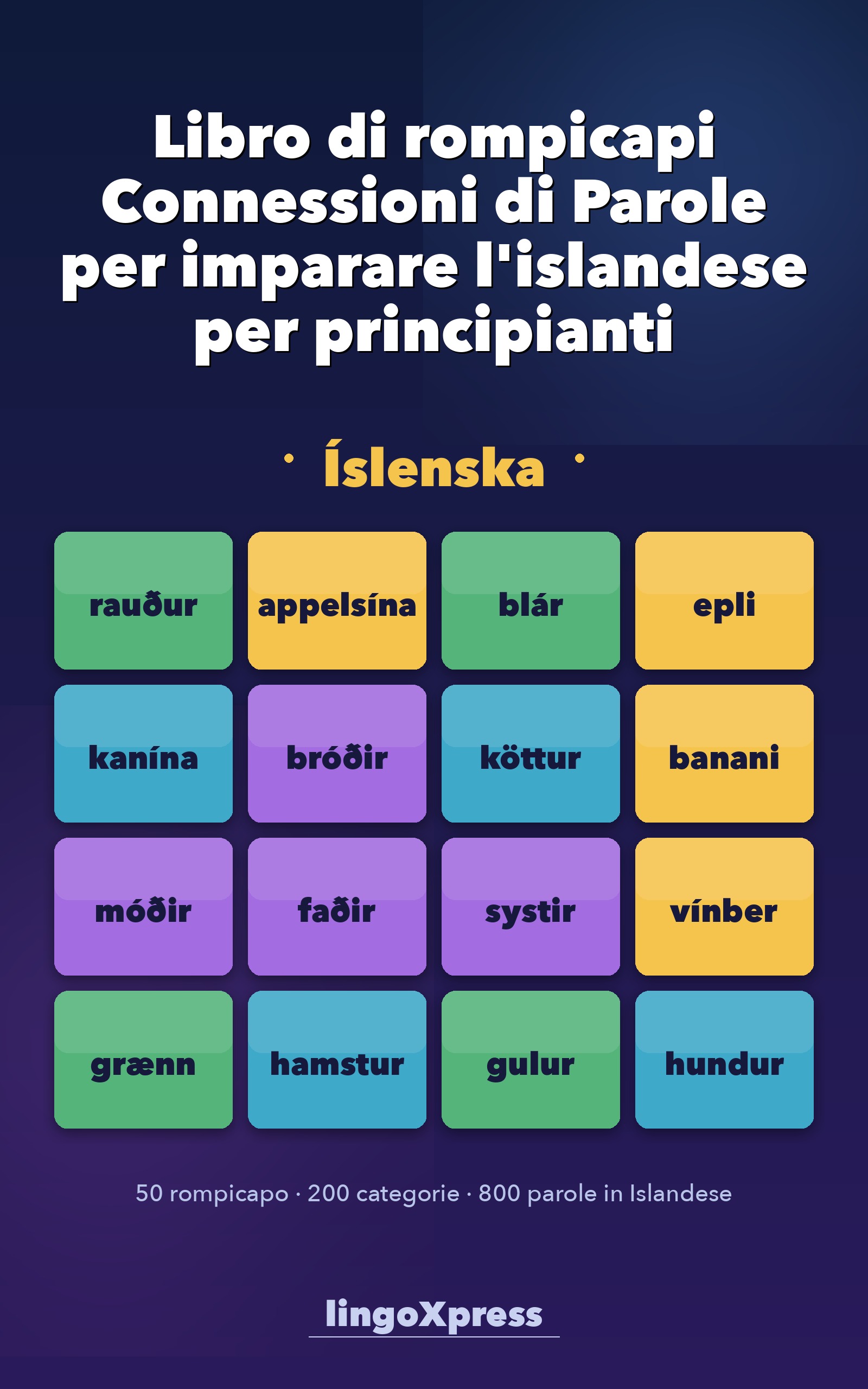 Libro di rompicapi Connessioni di Parole per imparare l'islandese per principianti