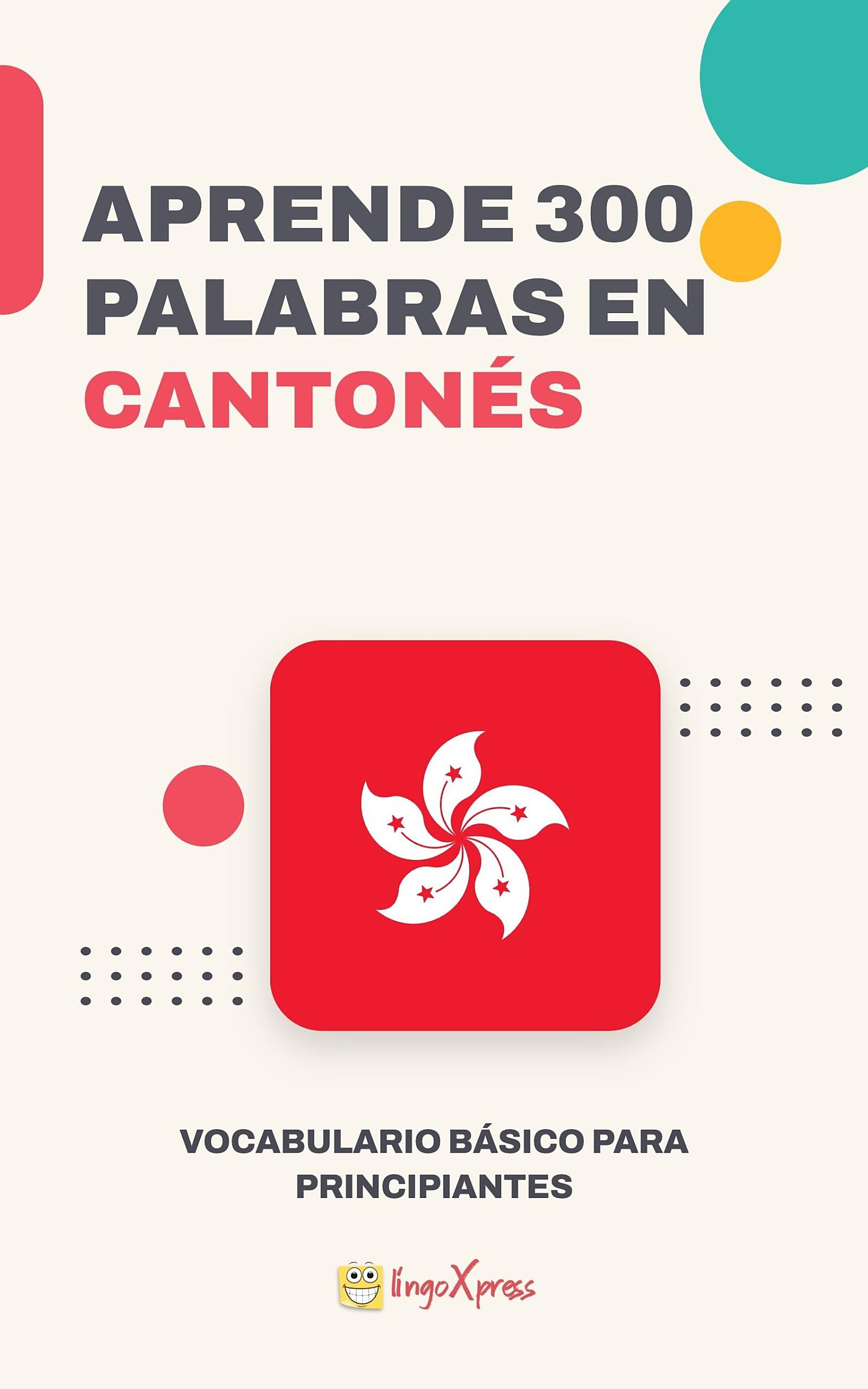 Aprende 300 palabras en cantonés