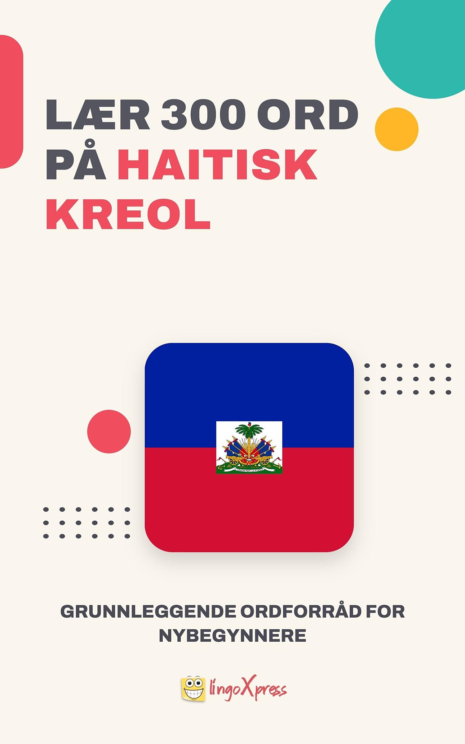 Lær 300 ord på haitisk kreol