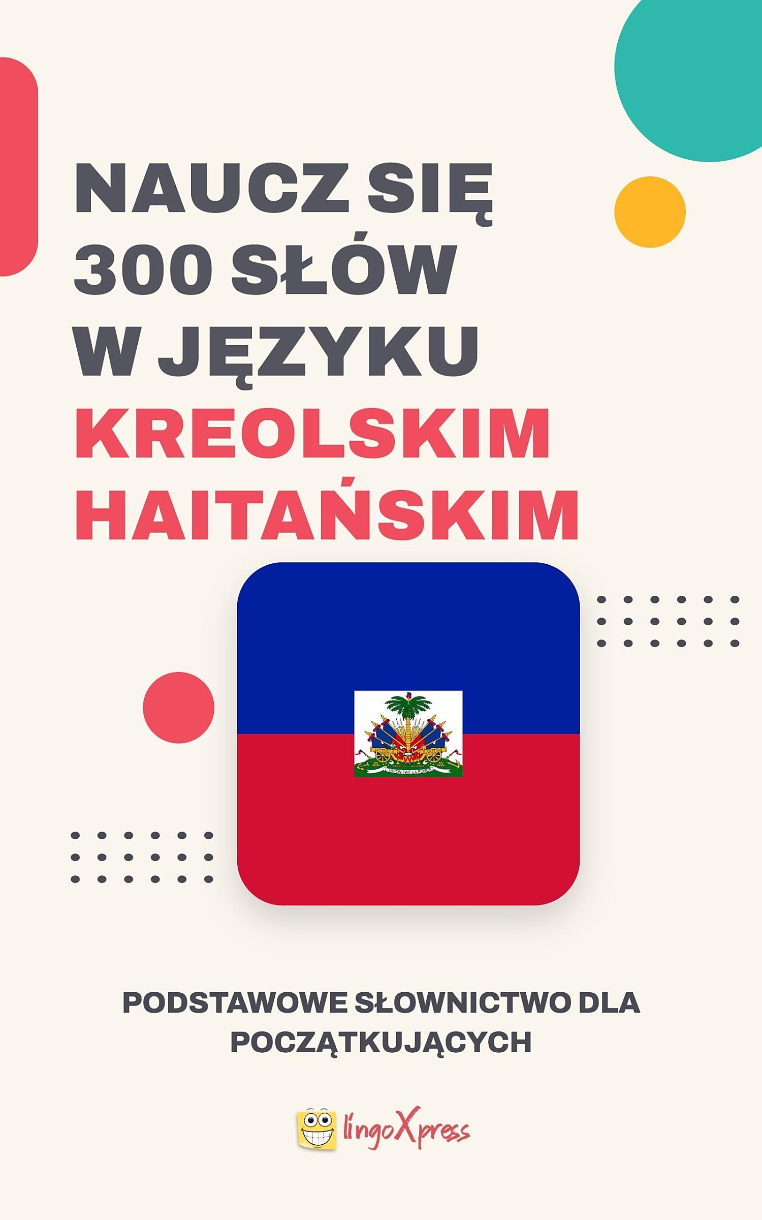 Naucz się 300 słów w języku kreolskim haitańskim