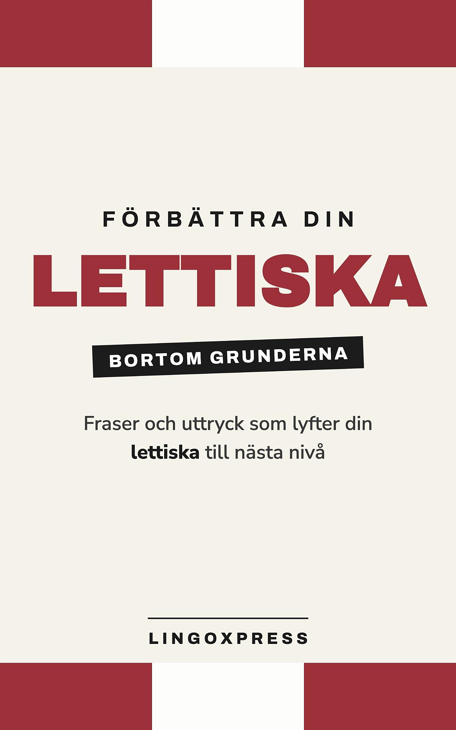 Förbättra din lettiska