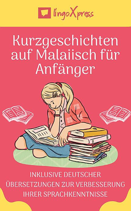 Kurzgeschichten auf Malaiisch für Anfänger