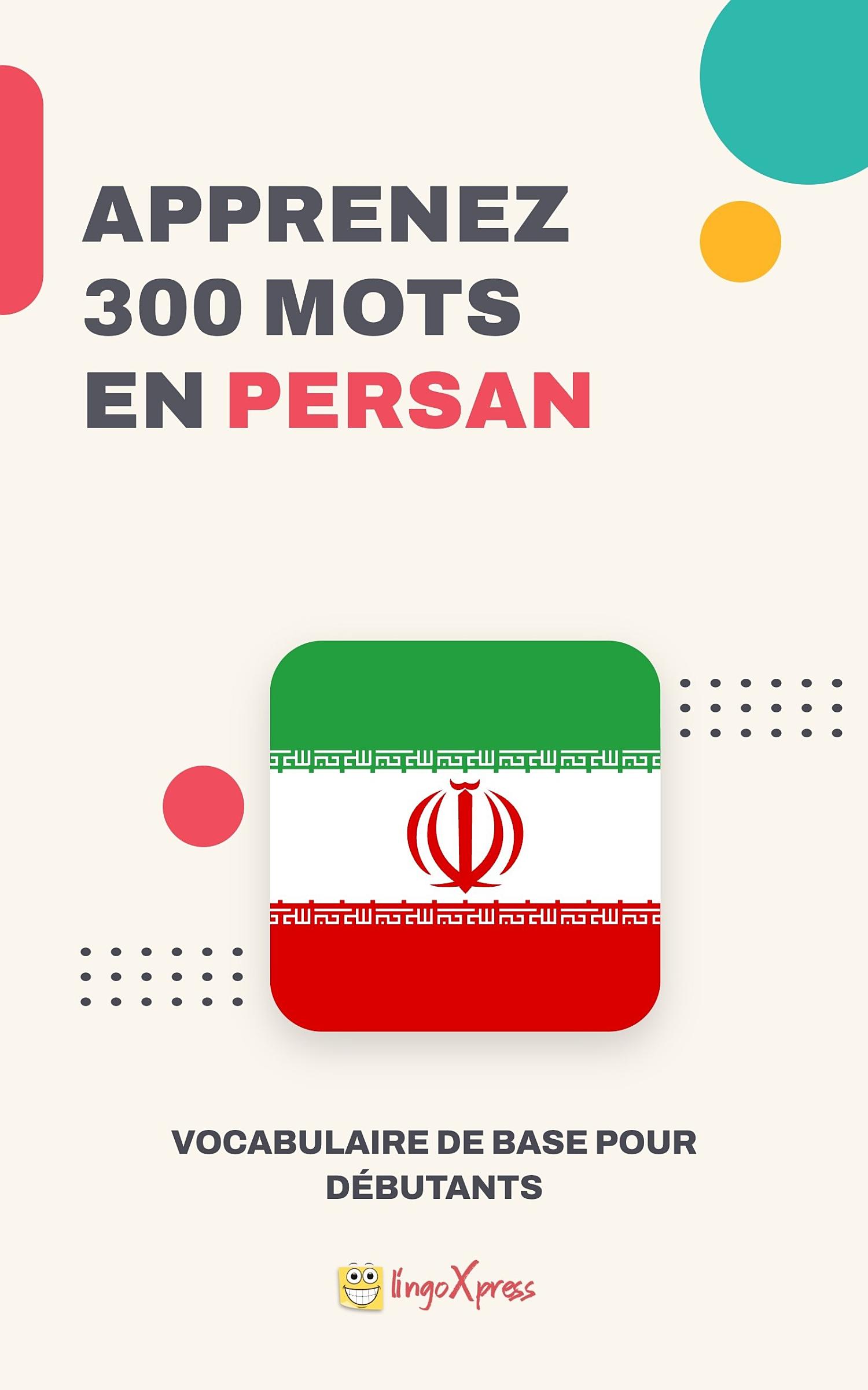Apprendre 300 mots en persan
