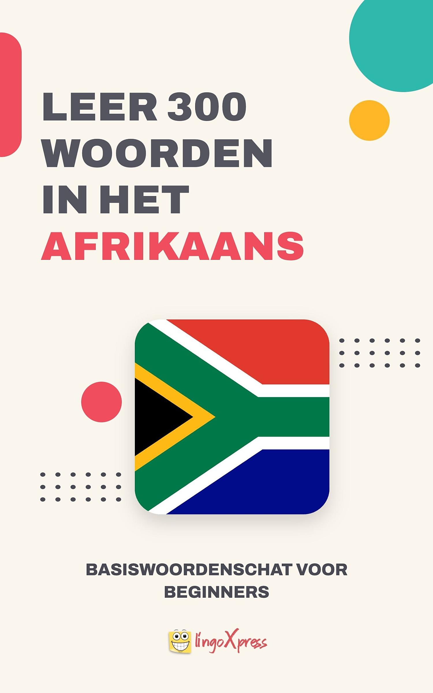 Leer 300 woorden in het Afrikaans