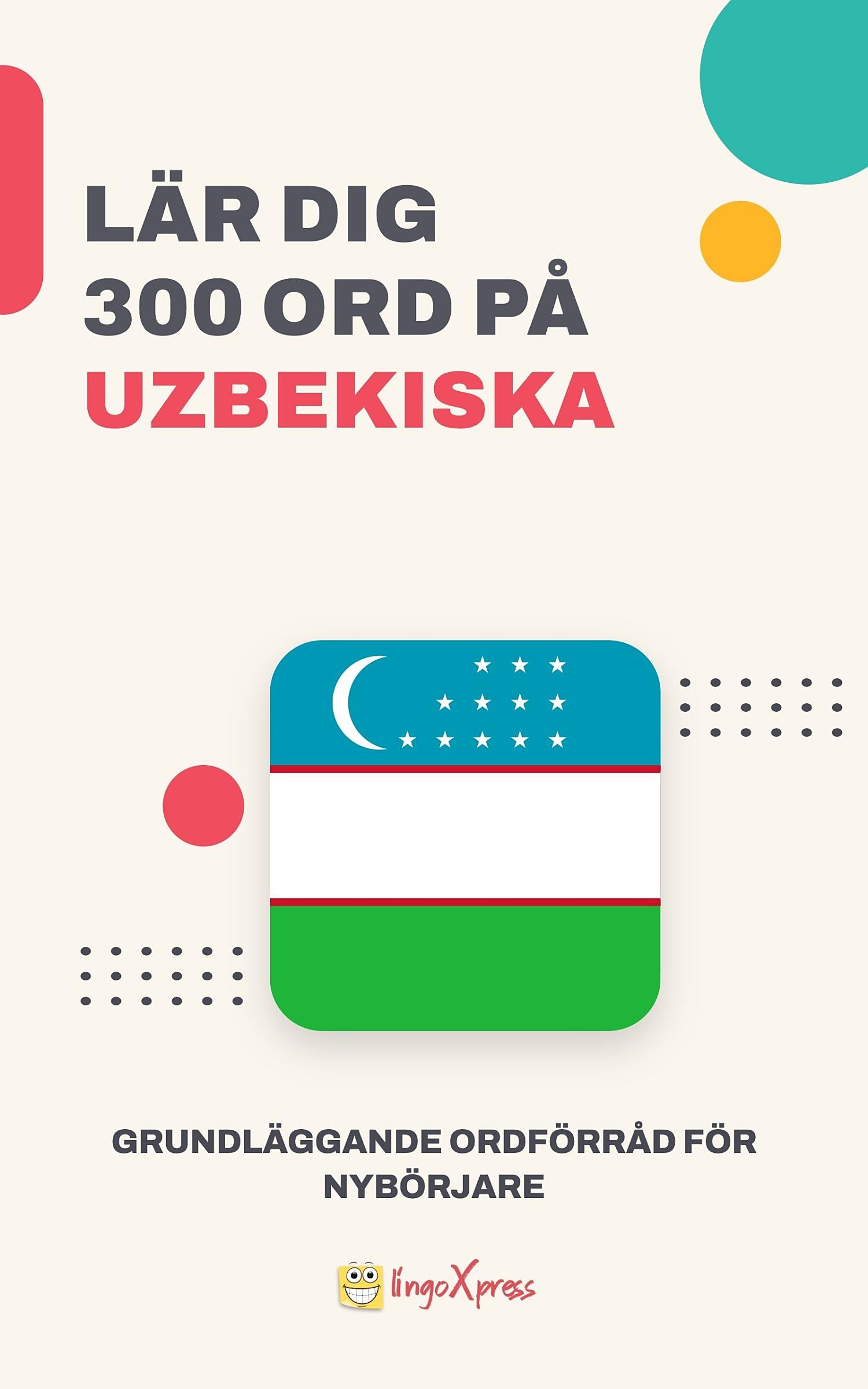 Lär dig 300 ord på uzbekiska