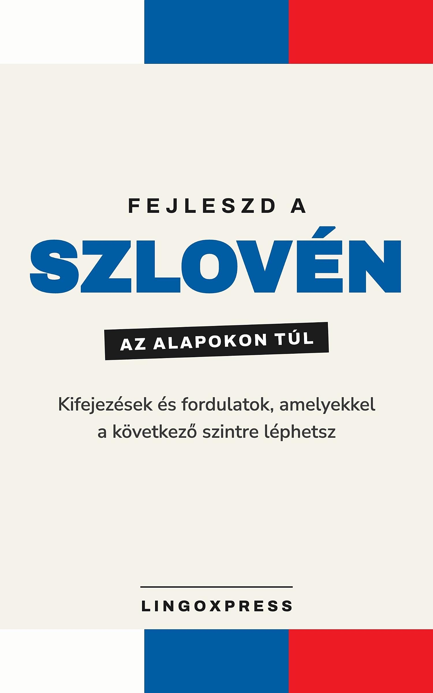 Szlovén haladóknak