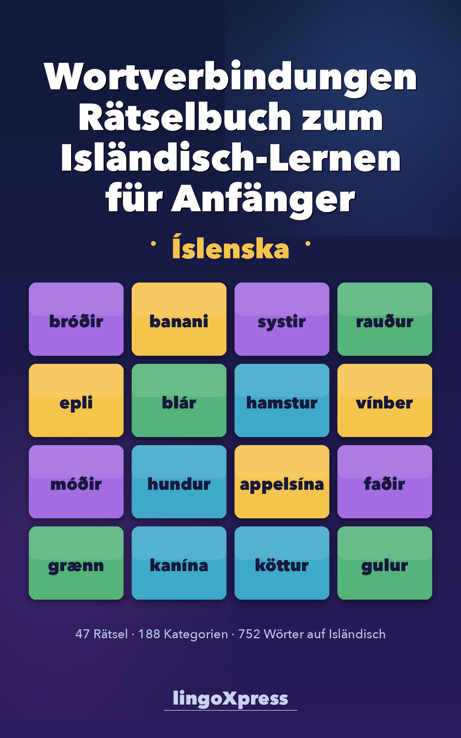 Wortverbindungen Rätselbuch zum Isländisch-Lernen für Anfänger