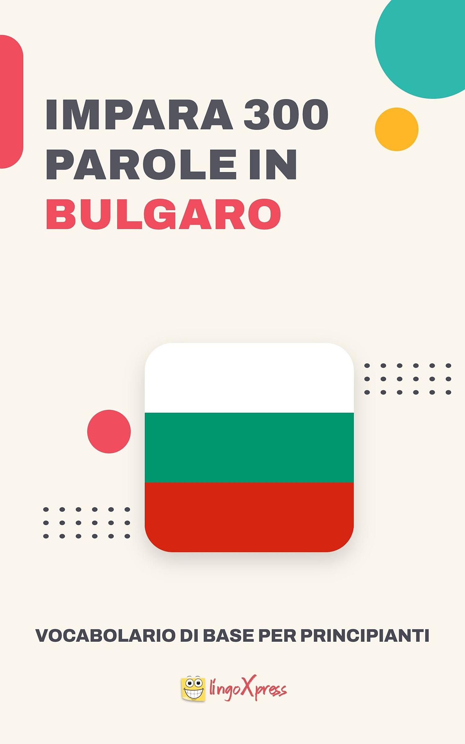 Impara 300 parole in bulgaro