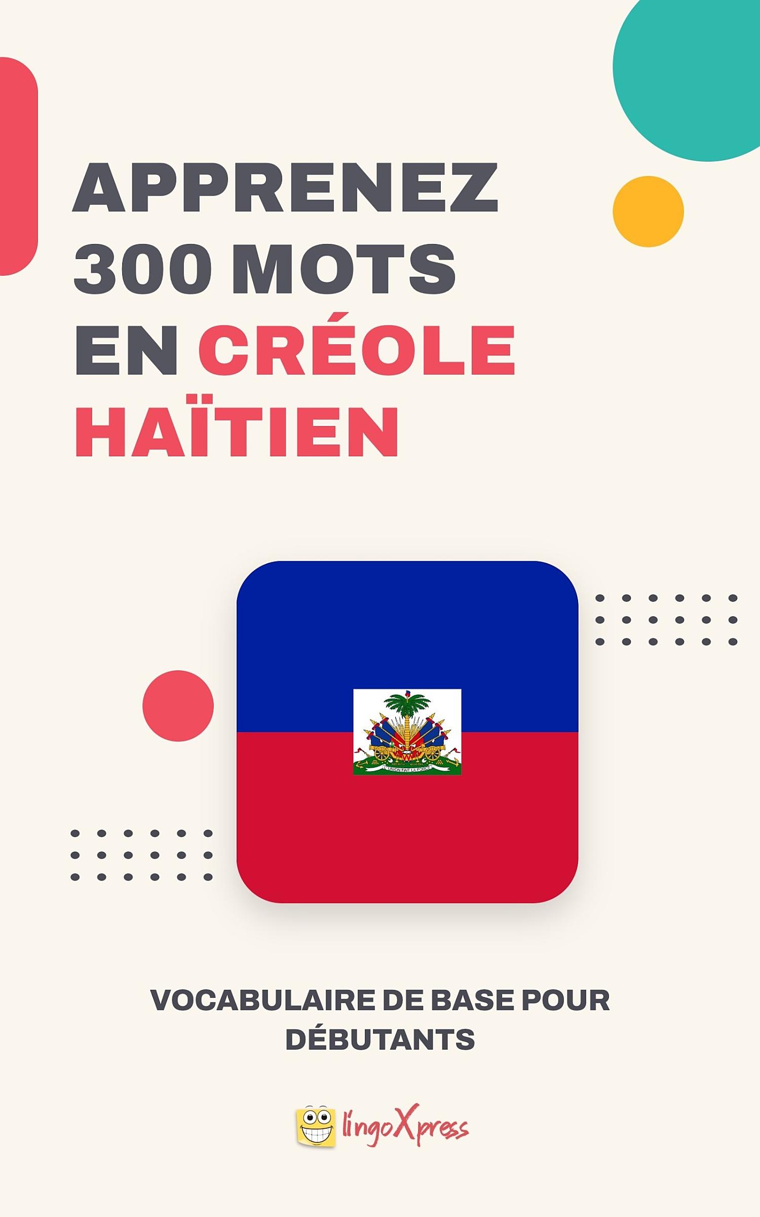 Apprendre 300 mots en créole haïtien