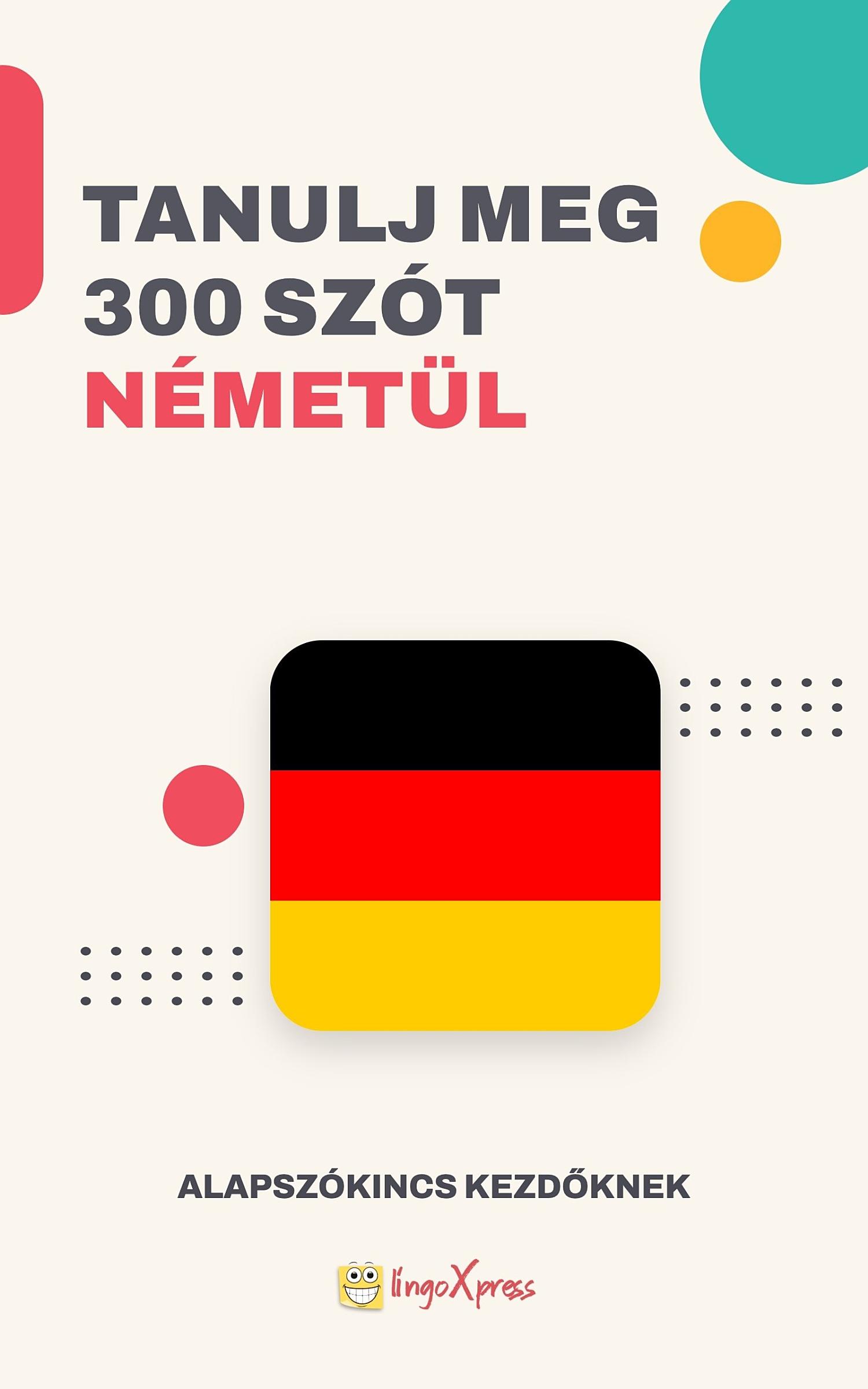 Tanulj 300 szót Német nyelven